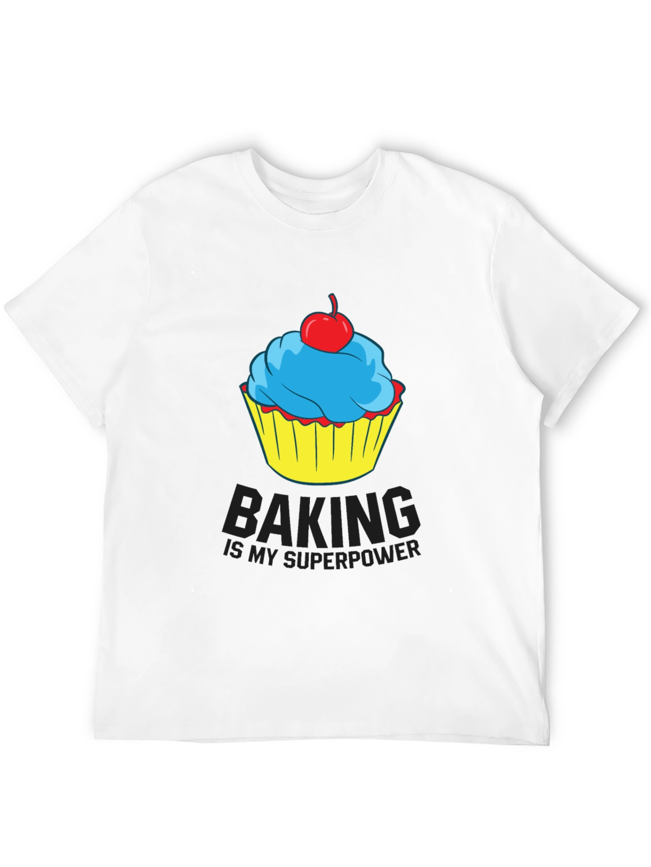 Baking is My Superpower Cupcake T-Shirt