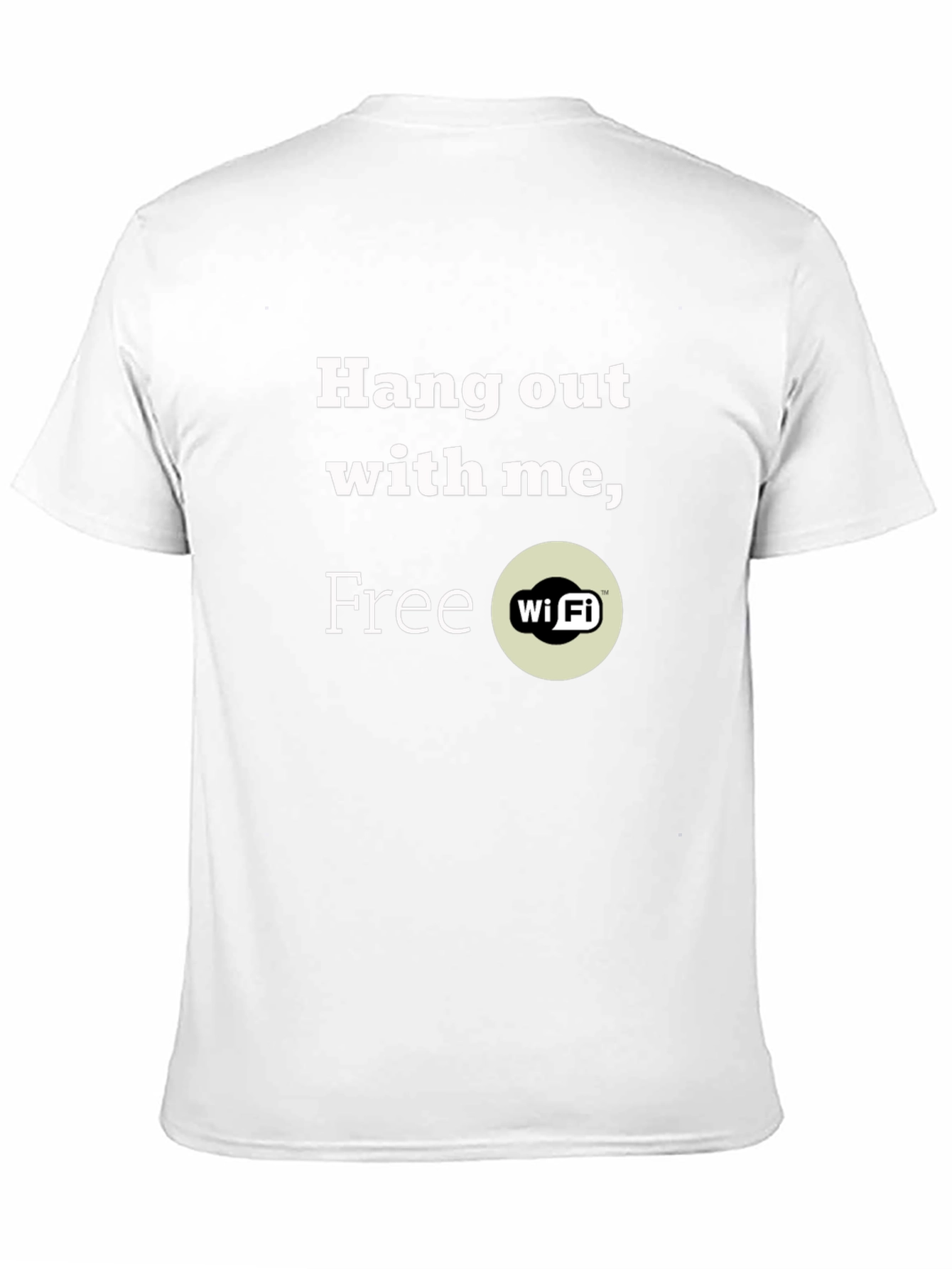 Hang Out with Me Free Wi-Fi T-Shirt