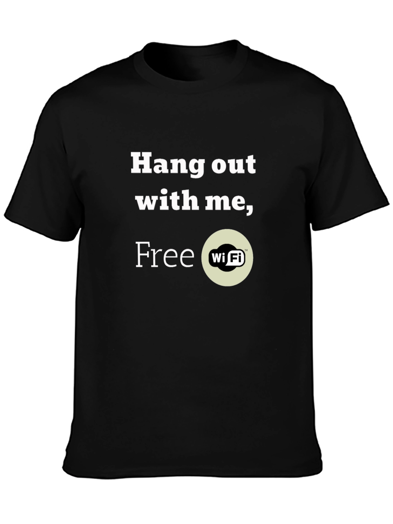 Hang Out with Me Free Wi-Fi T-Shirt