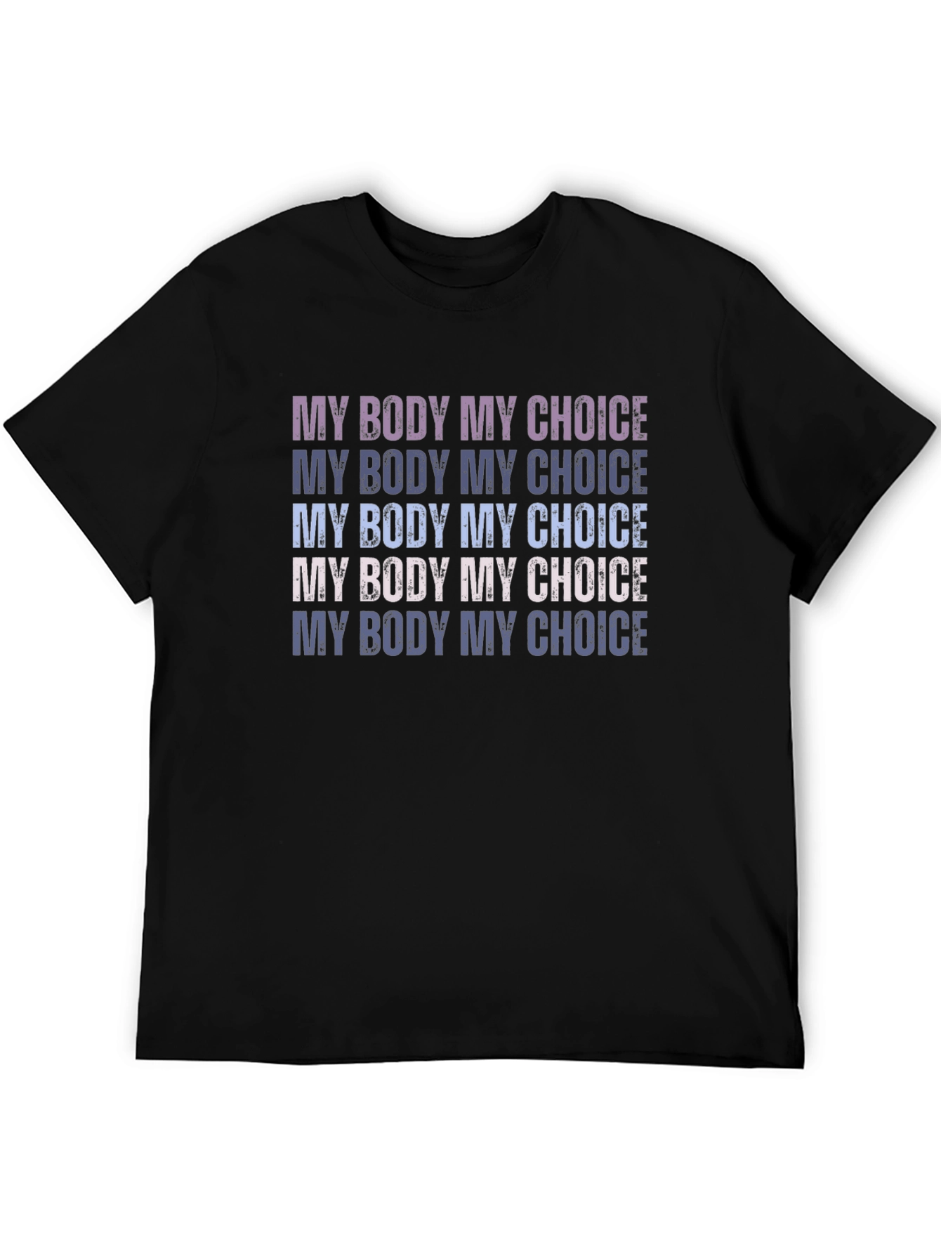 My Body My Choice T-Shirt