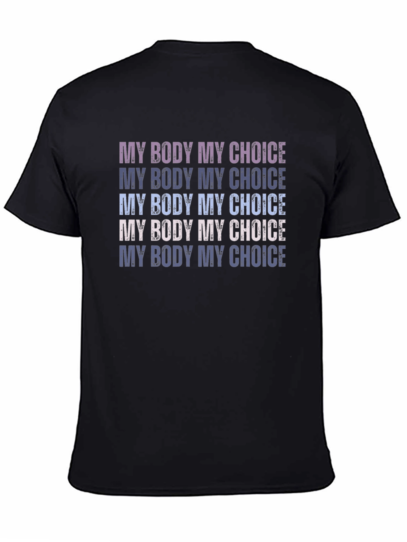 My Body My Choice T-Shirt
