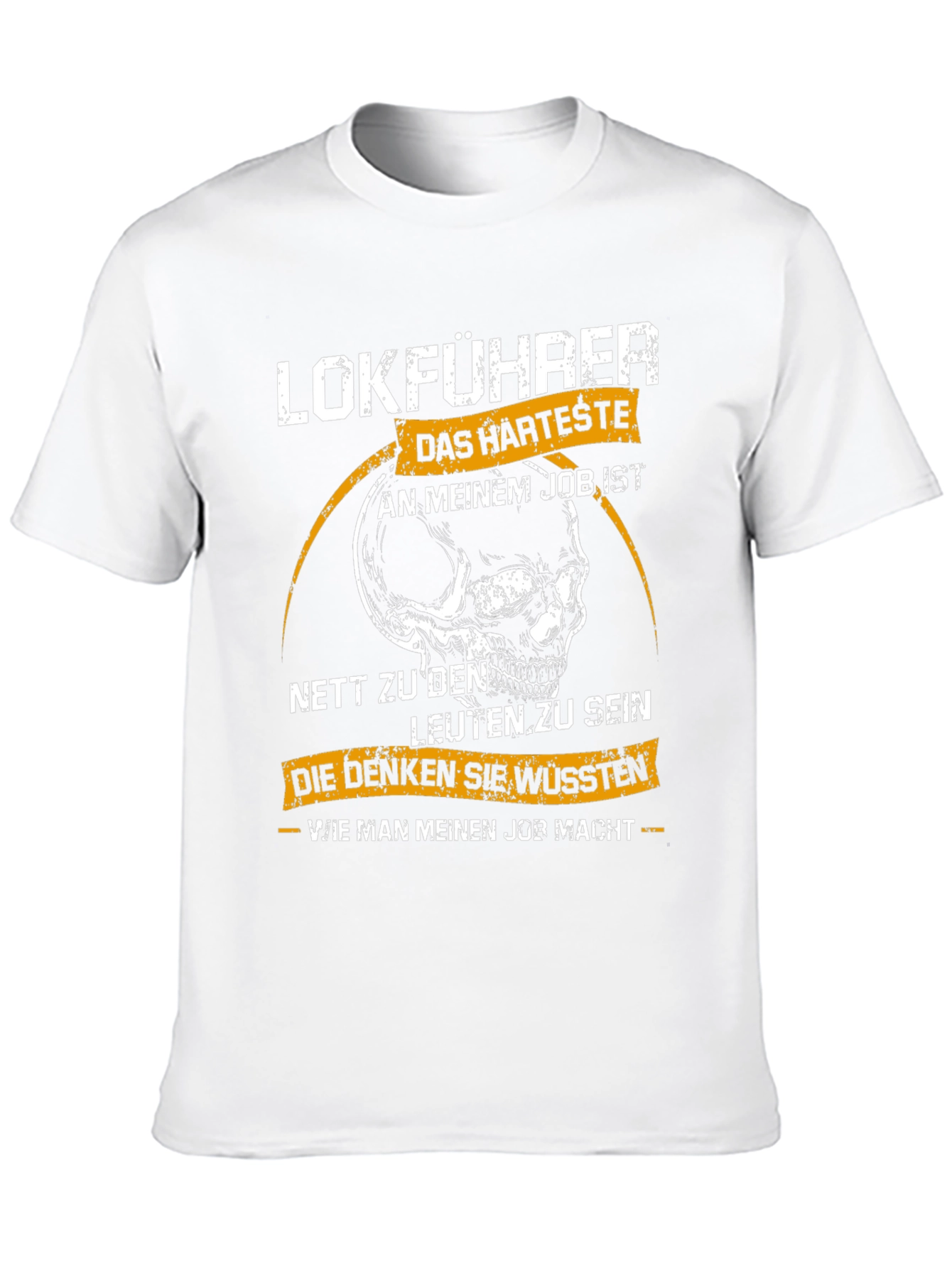 Lokführer Hardest Job T-Shirt - Train Driver Skull Tee