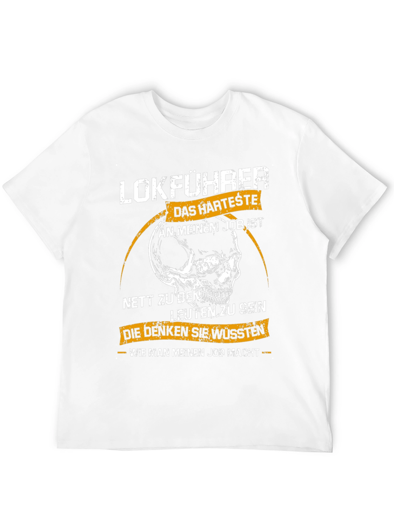 Lokführer Hardest Job T-Shirt - Train Driver Skull Tee