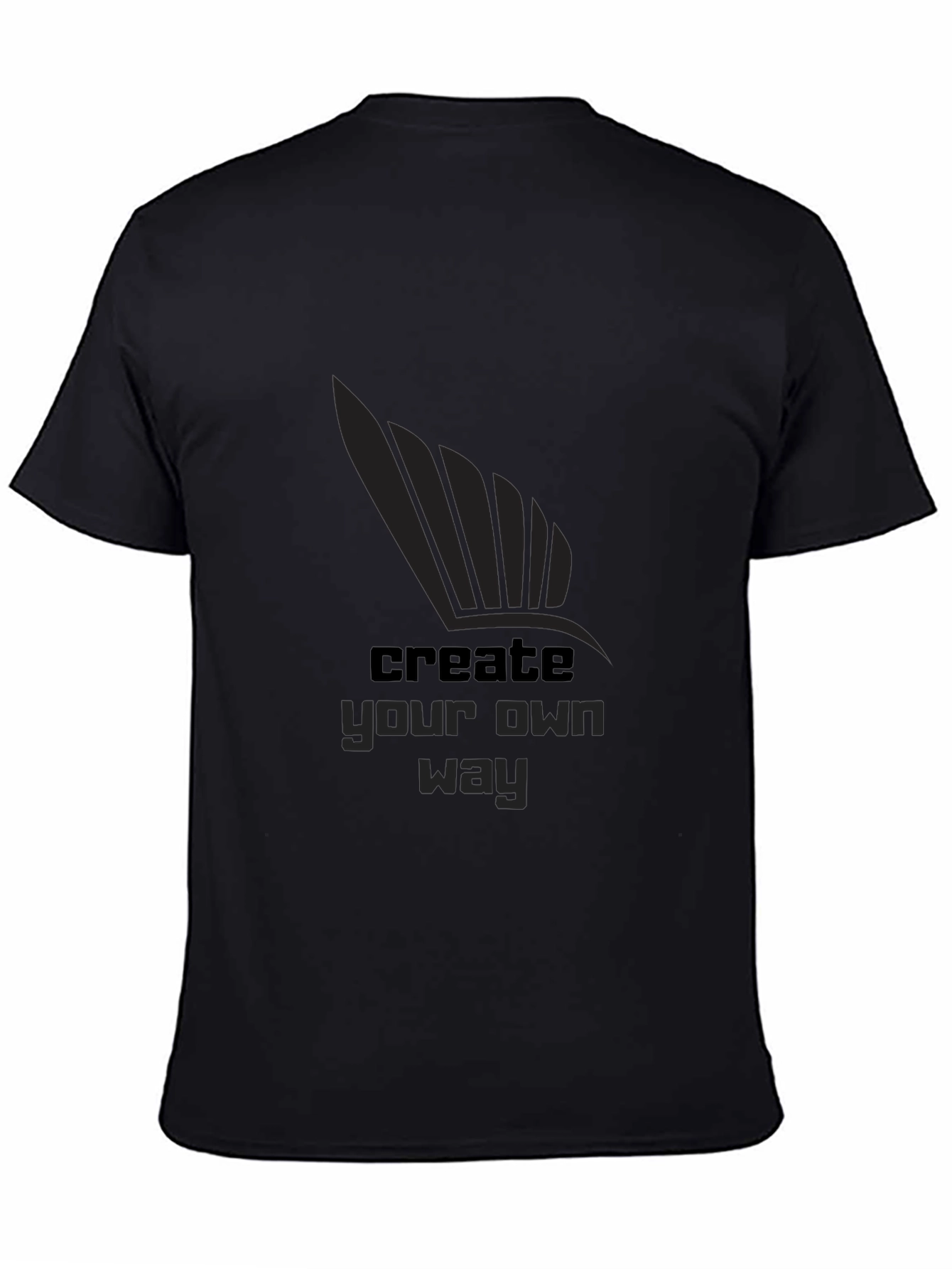 Black Create Your Own Way Graphic T-Shirt