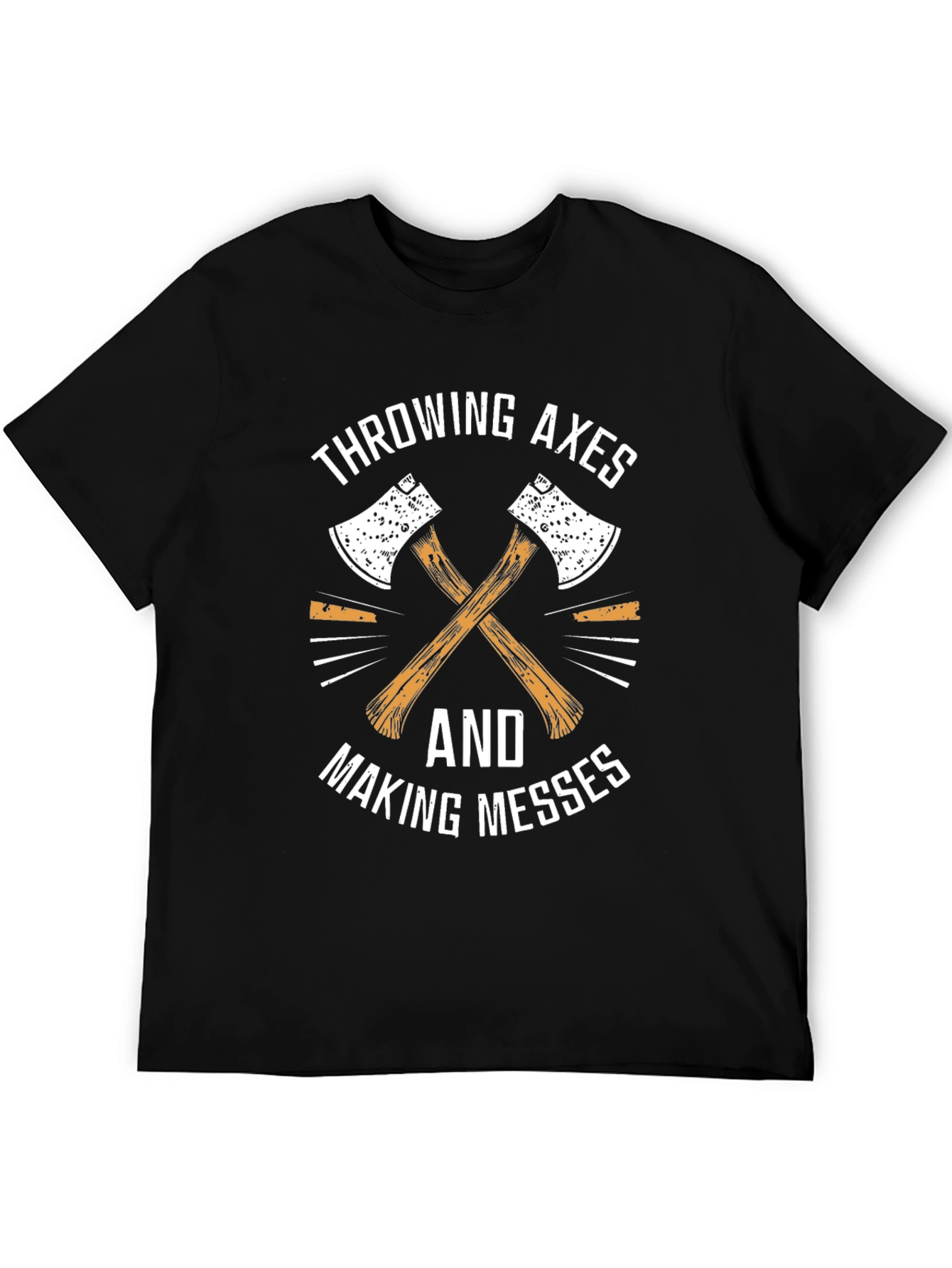 Throwing Axes & Making Messes Graphic Tee