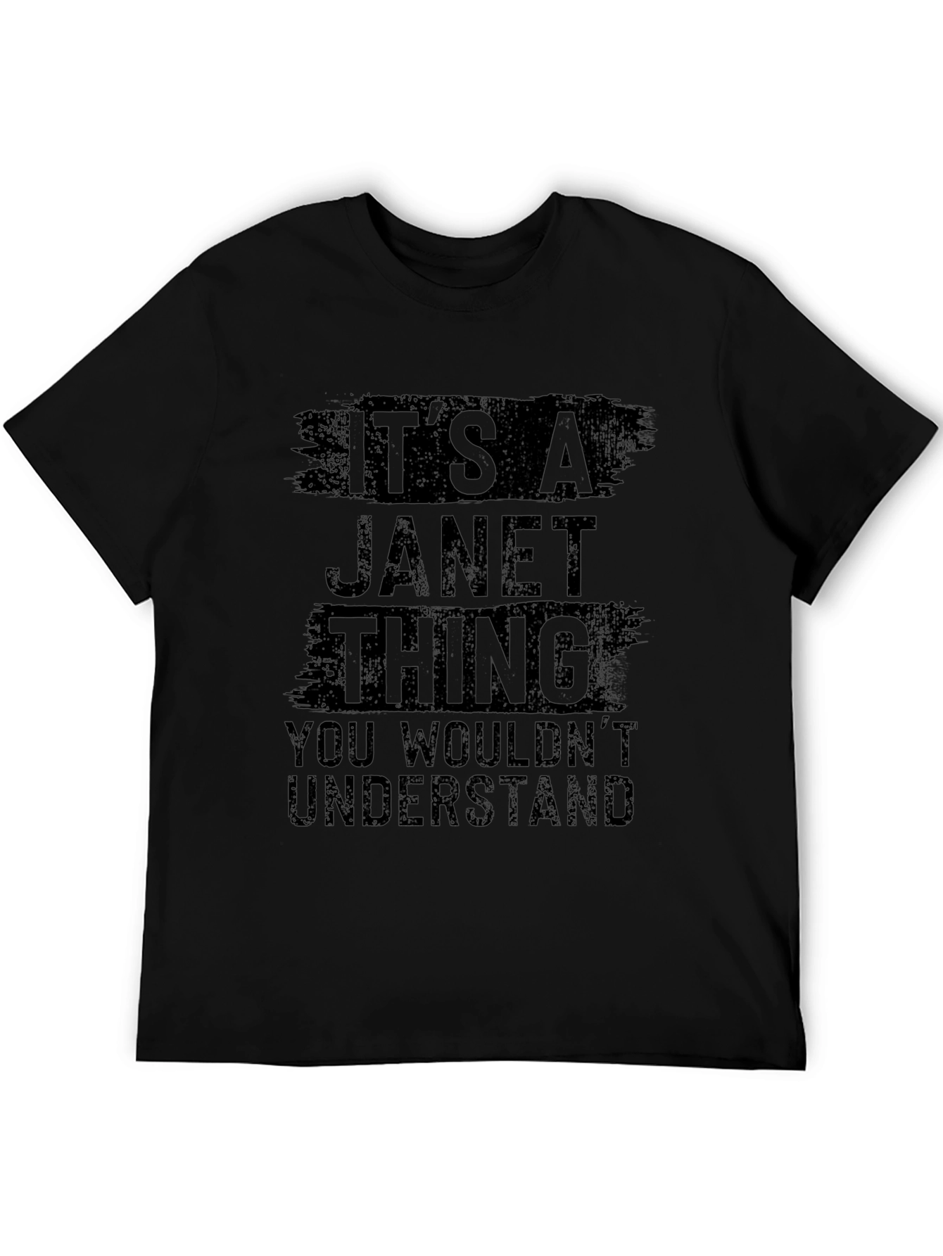 Its A Janet Thing T-Shirt