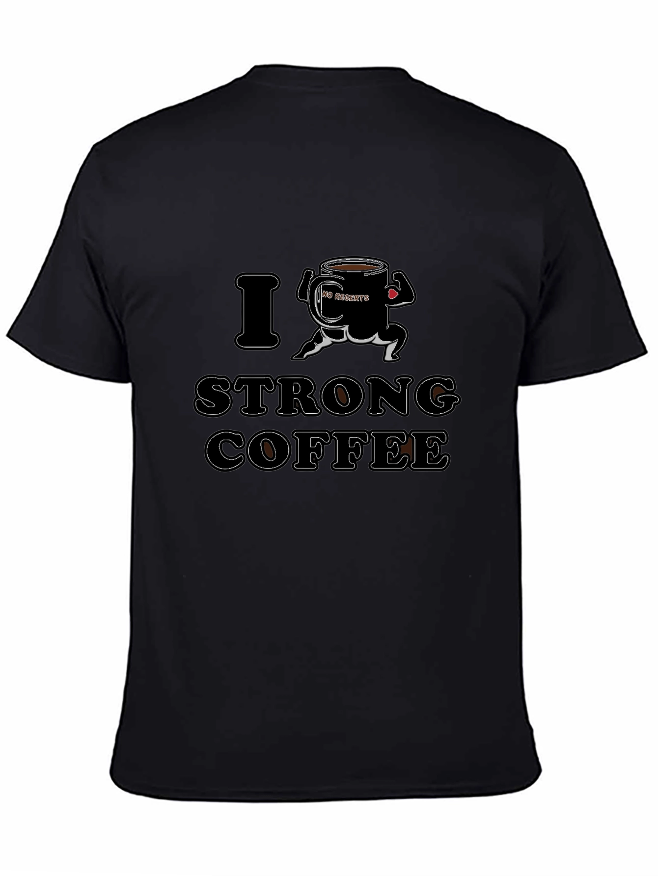 I Love Strong Coffee Graphic Tee