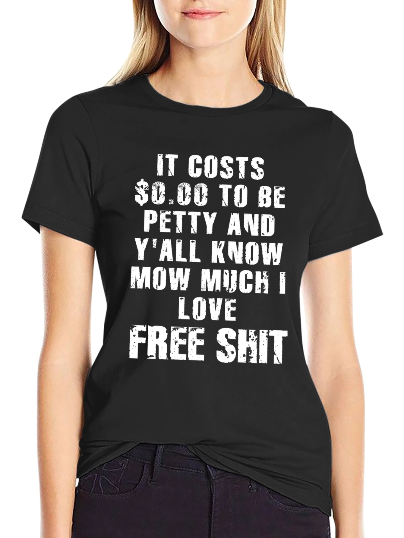 It Costs $0.00 To Be Petty Graphic Tee