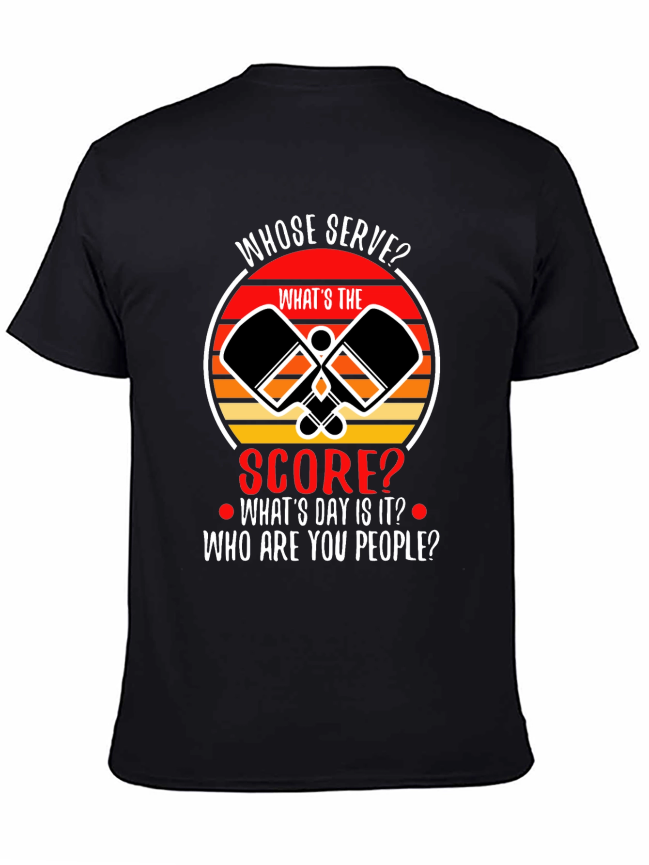 Pickleball T-Shirt: Whose Serve? Funny Pickleball Player Tee