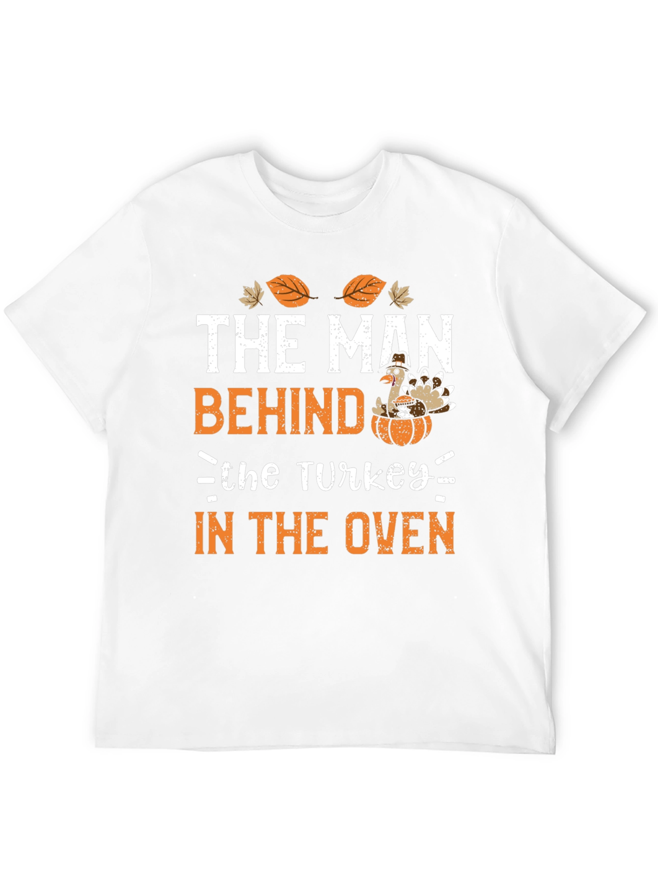 The Man Behind The Turkey T-Shirt Thanksgiving Tee