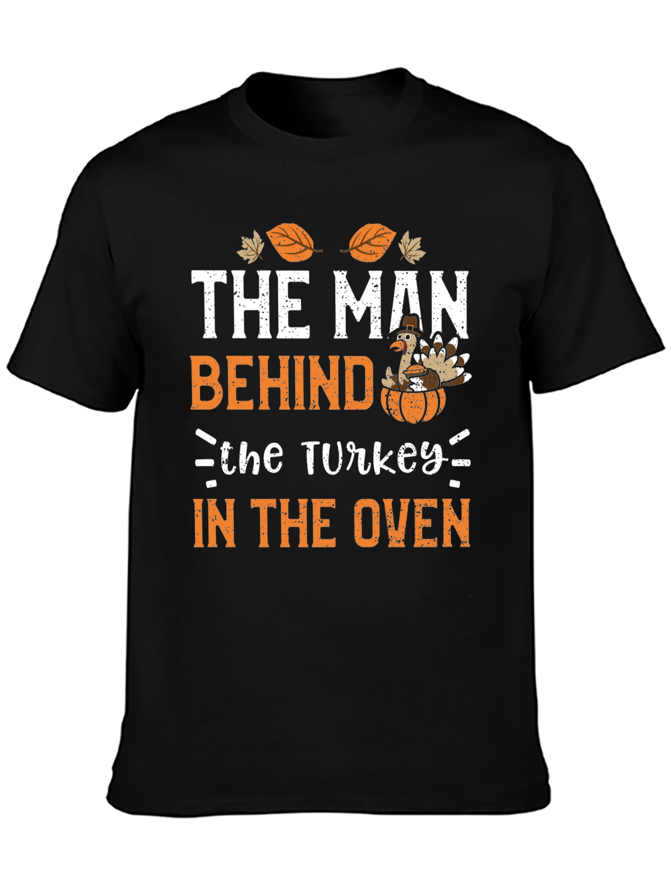 The Man Behind The Turkey T-Shirt Thanksgiving Tee