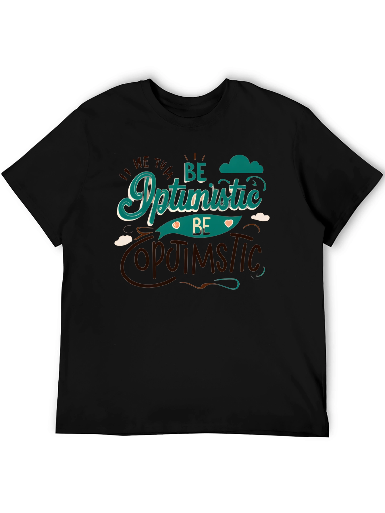 Be Optimistic Graphic Tee - Stylish Comfort