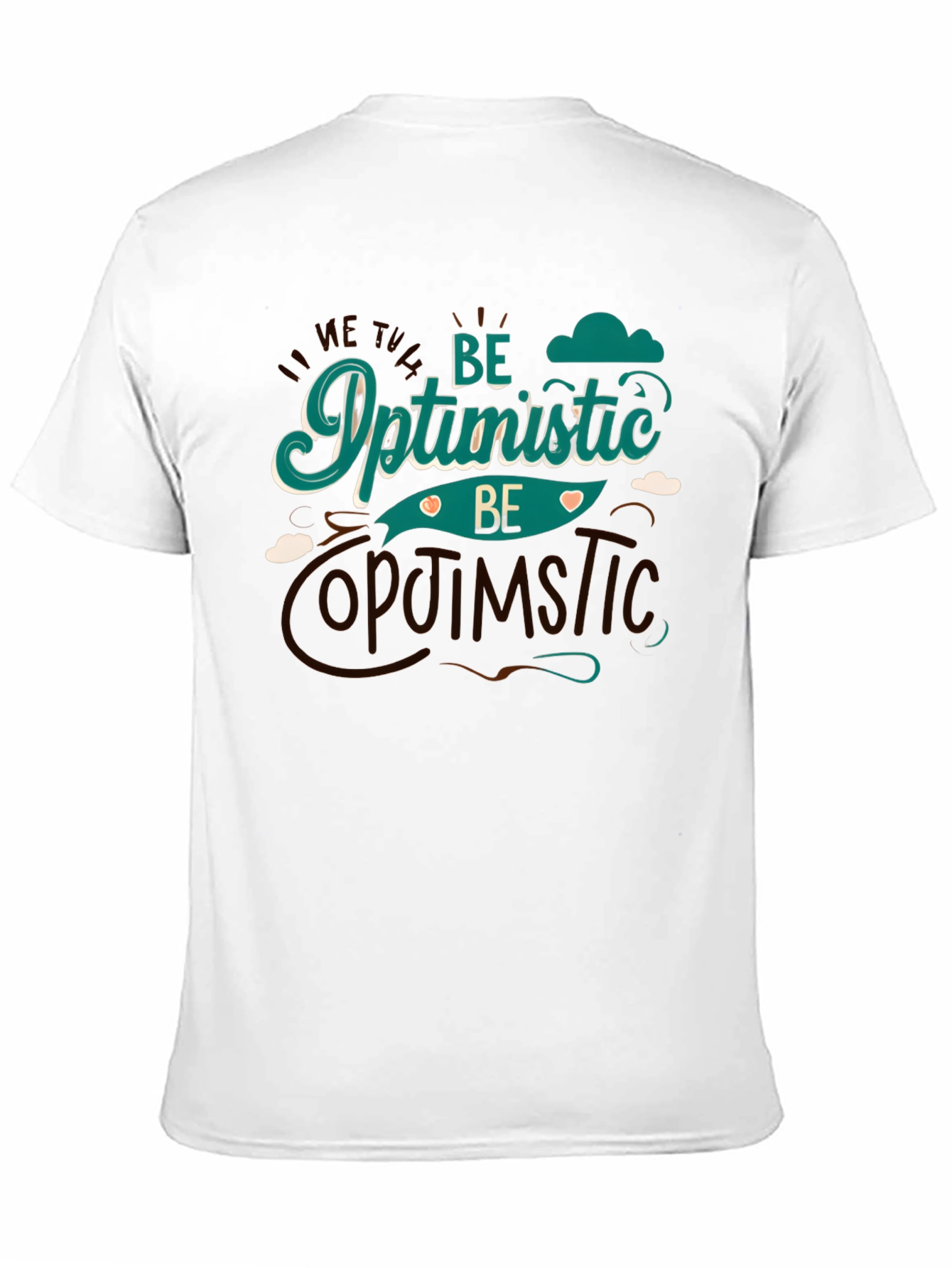 Be Optimistic Graphic Tee - Stylish Comfort