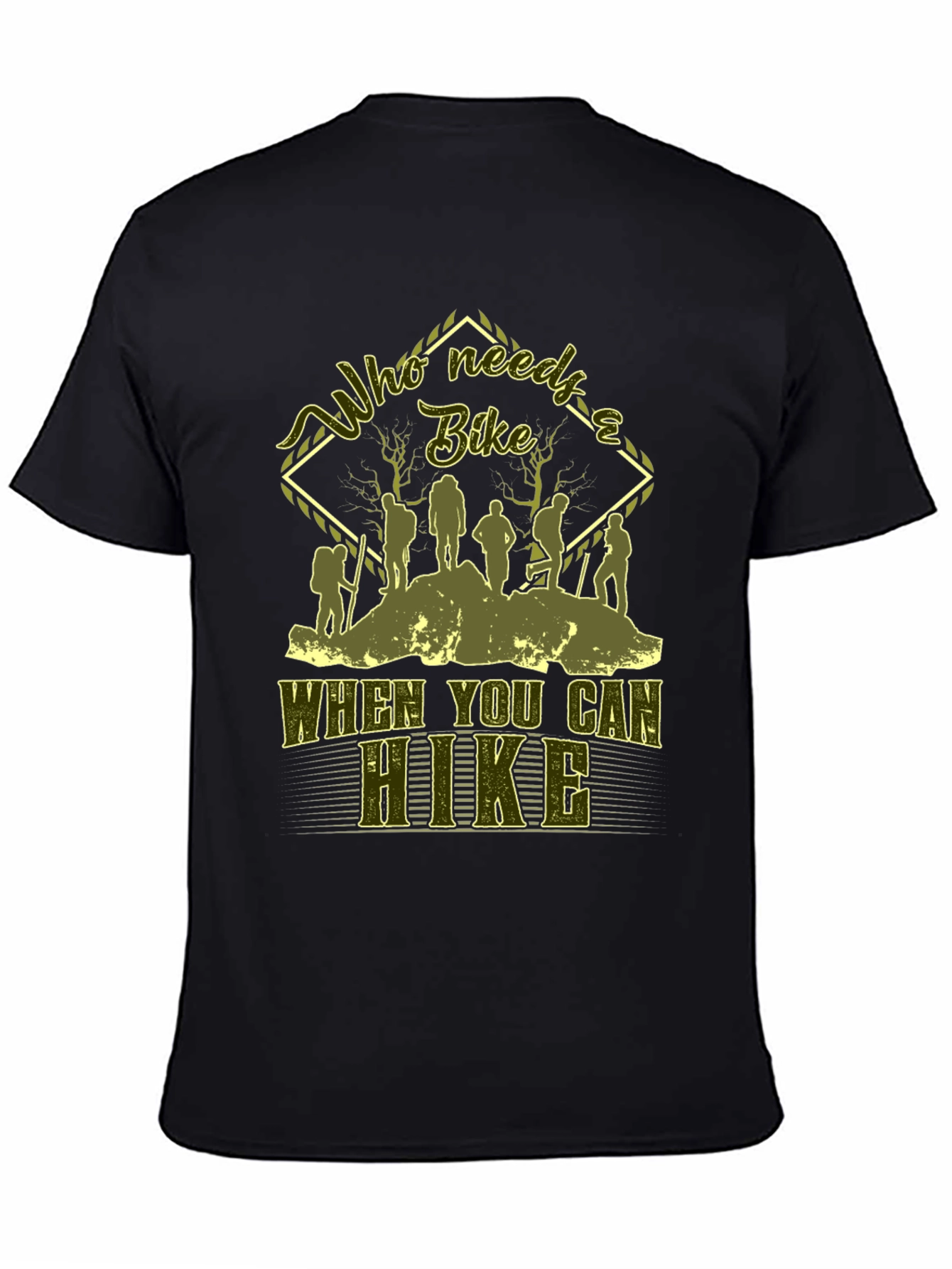 Who Needs a Bike? Hiking Graphic T-Shirt