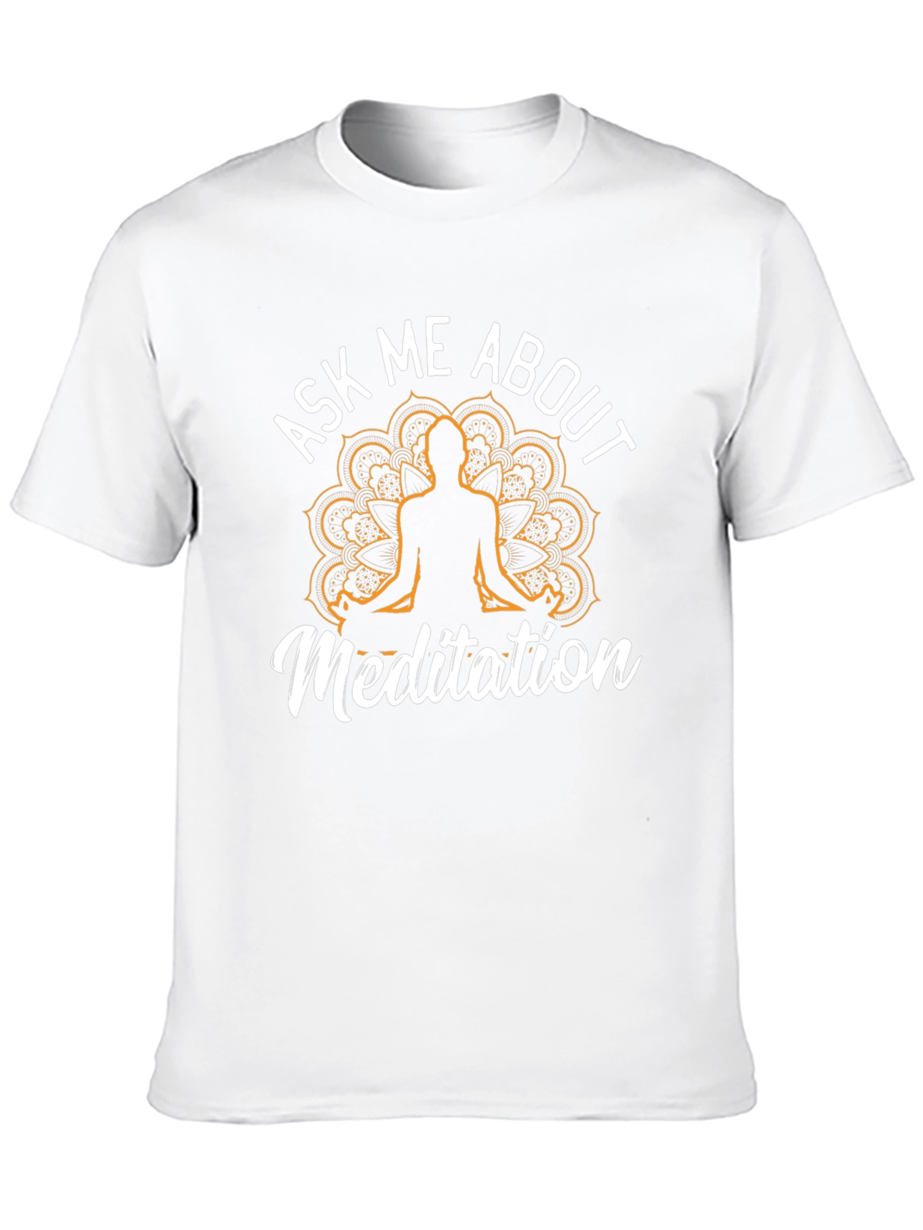 Ask Me About Meditation T-Shirt - Relaxed Fit