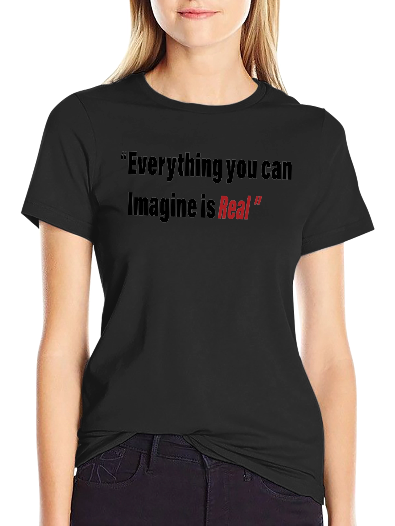 Inspirational Quote T-Shirt: Imagine is Real!