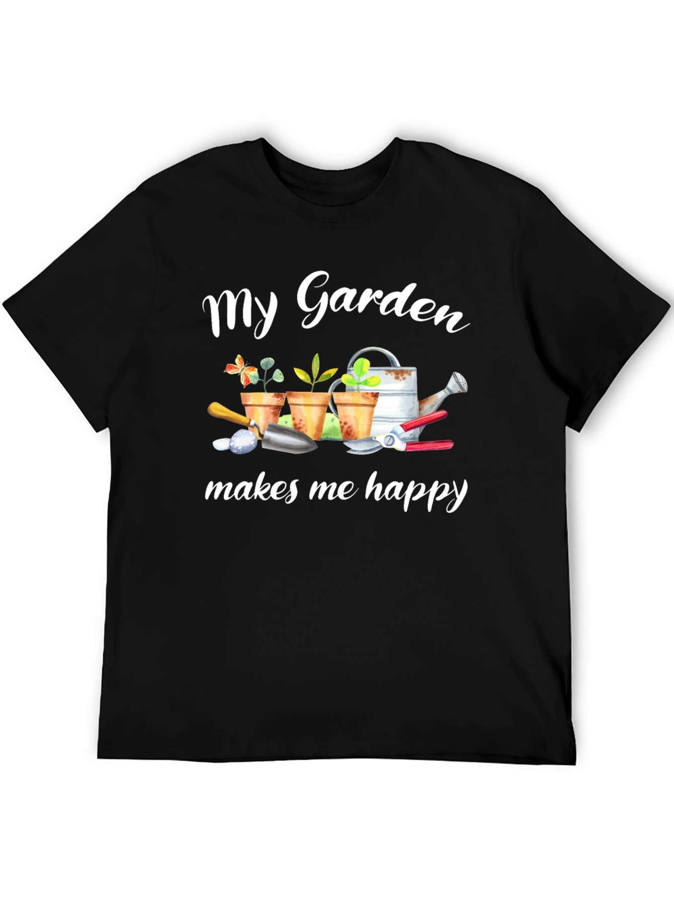 My Garden Makes Me Happy T-Shirt