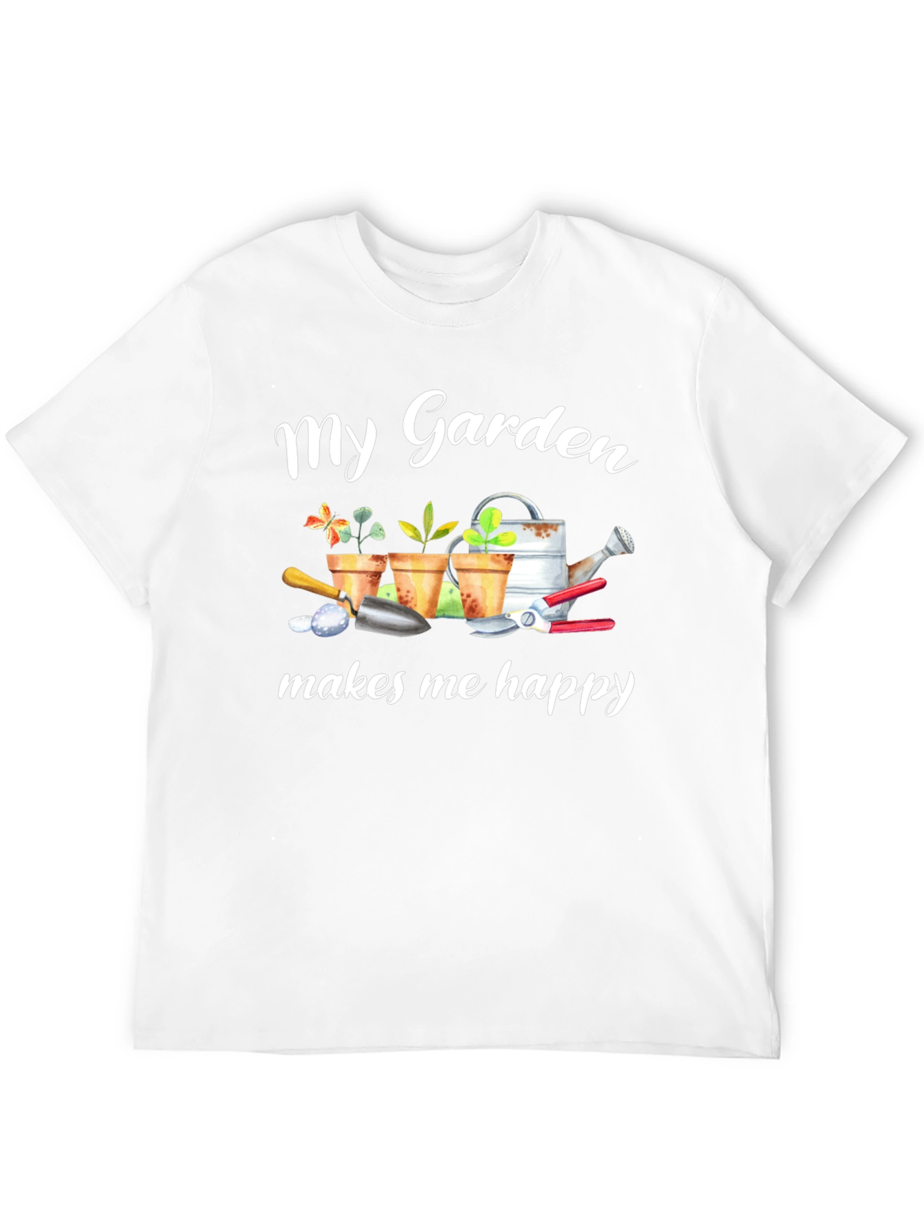 My Garden Makes Me Happy T-Shirt