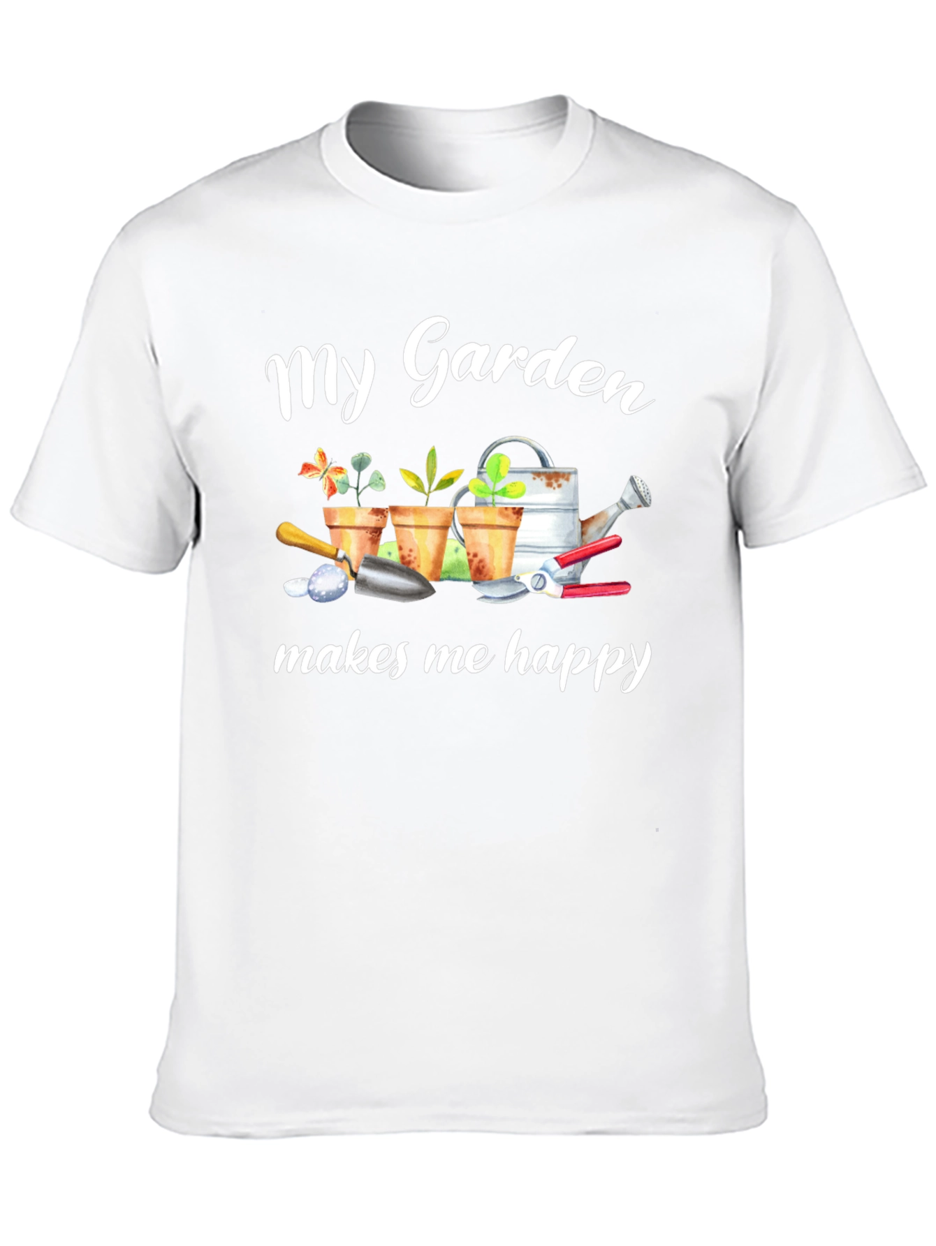 My Garden Makes Me Happy T-Shirt