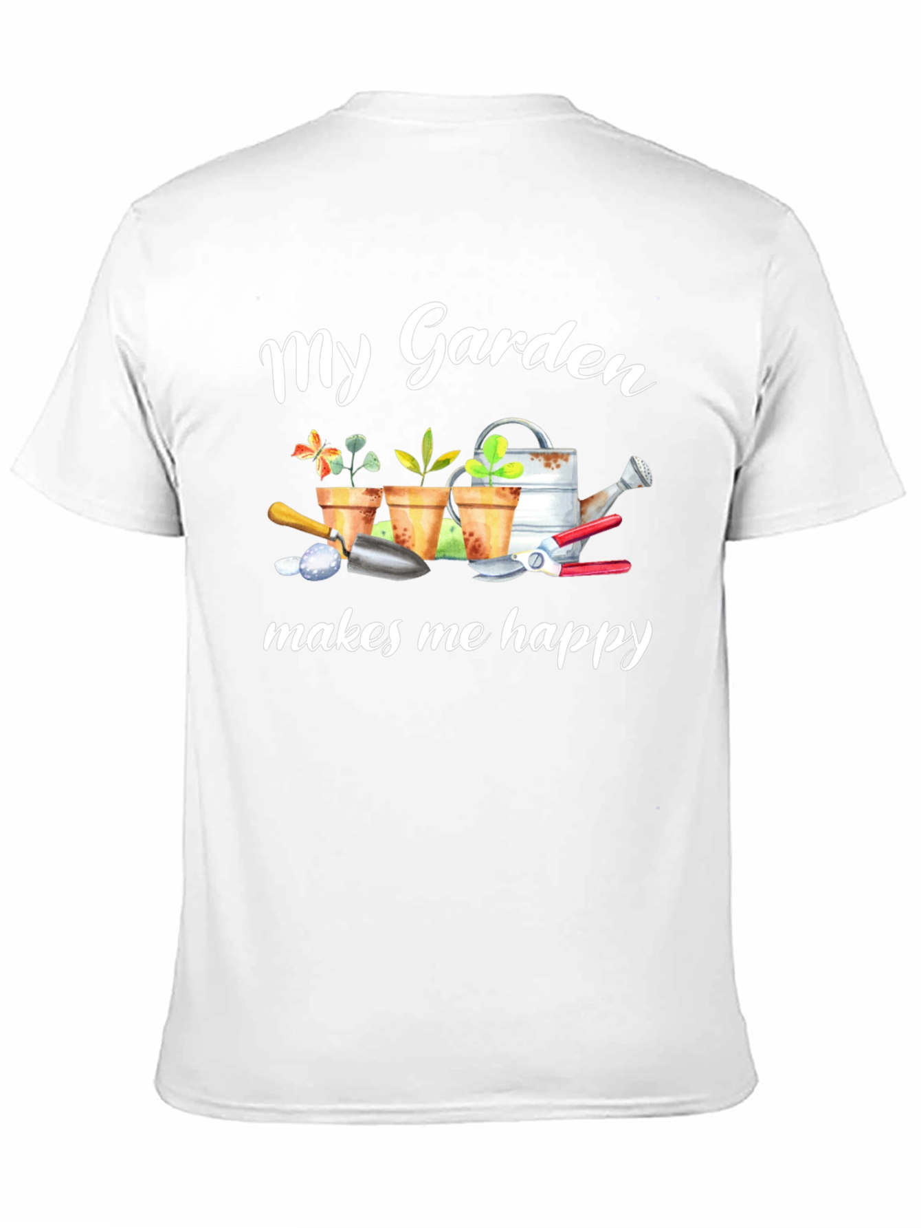 My Garden Makes Me Happy T-Shirt