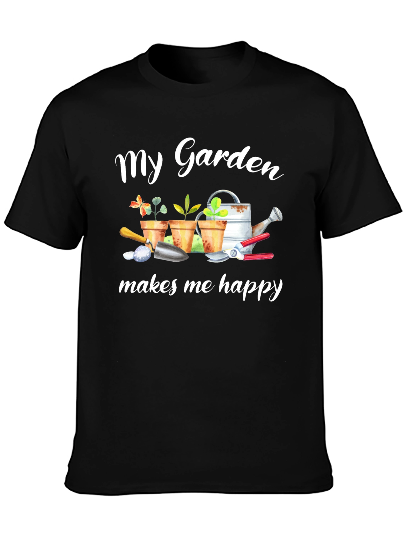 My Garden Makes Me Happy T-Shirt