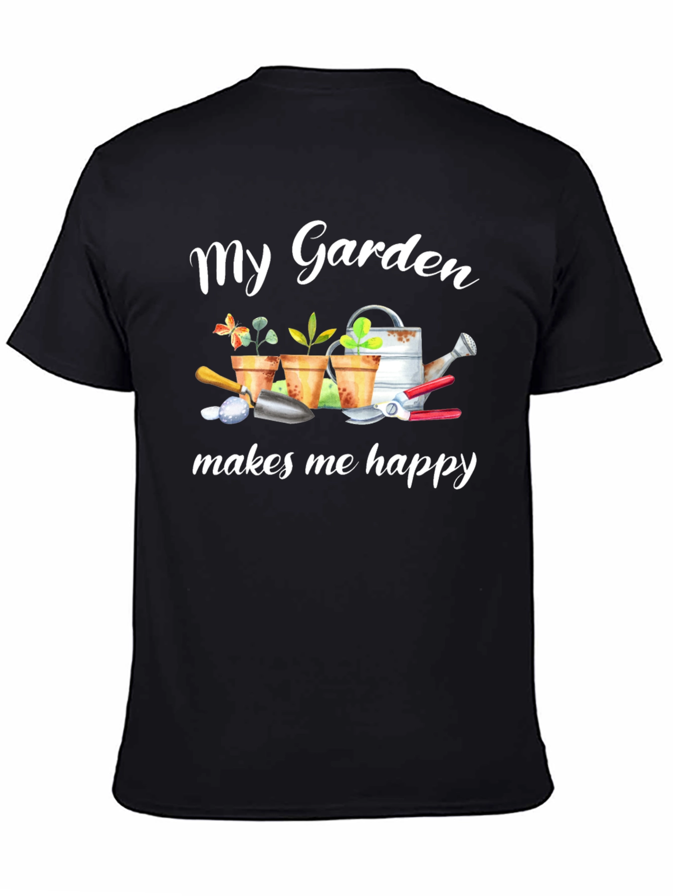 My Garden Makes Me Happy T-Shirt