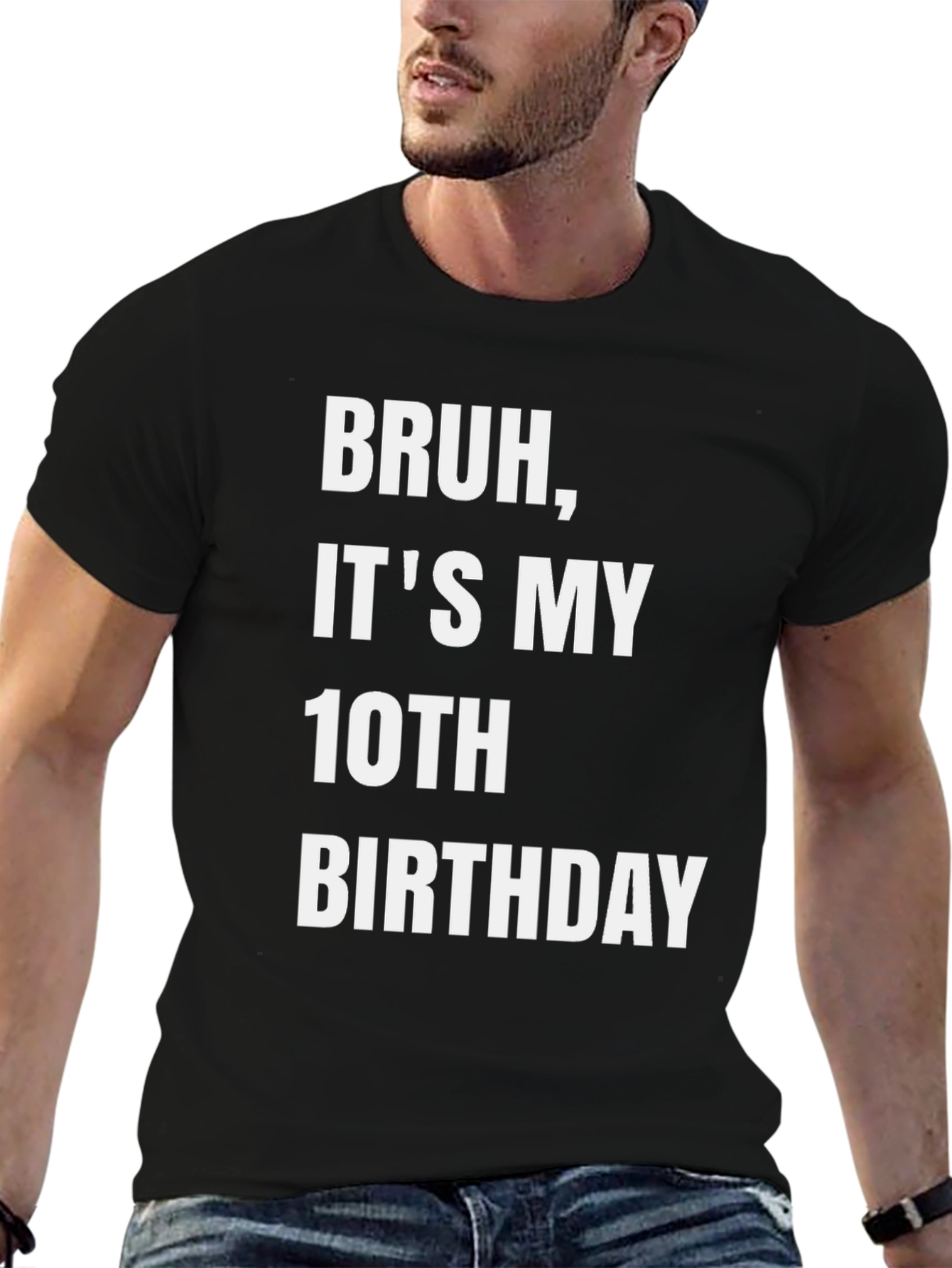 Bruh Its My 10th Birthday T-Shirt