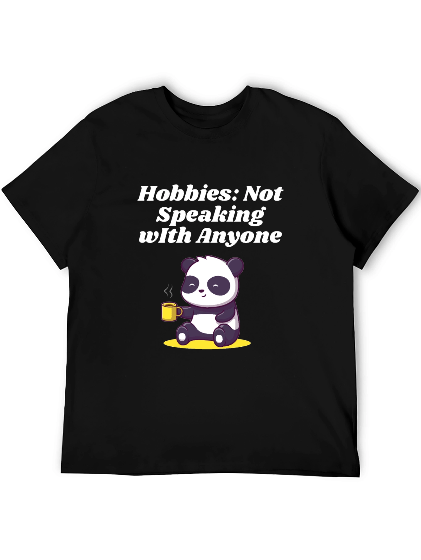 Hobbies: Not Speaking Panda T-Shirt