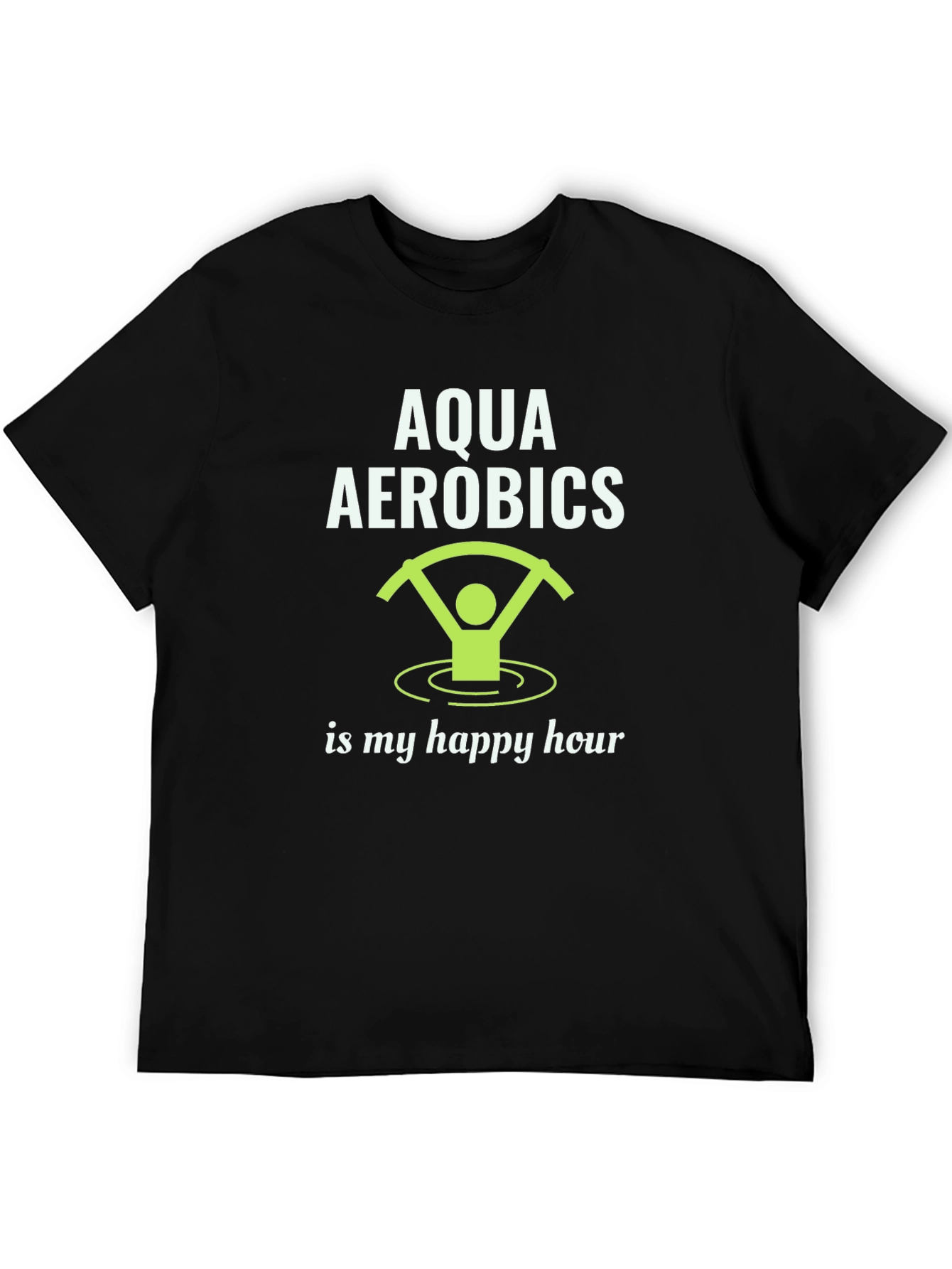 Aqua Aerobics Happy Hour T-Shirt