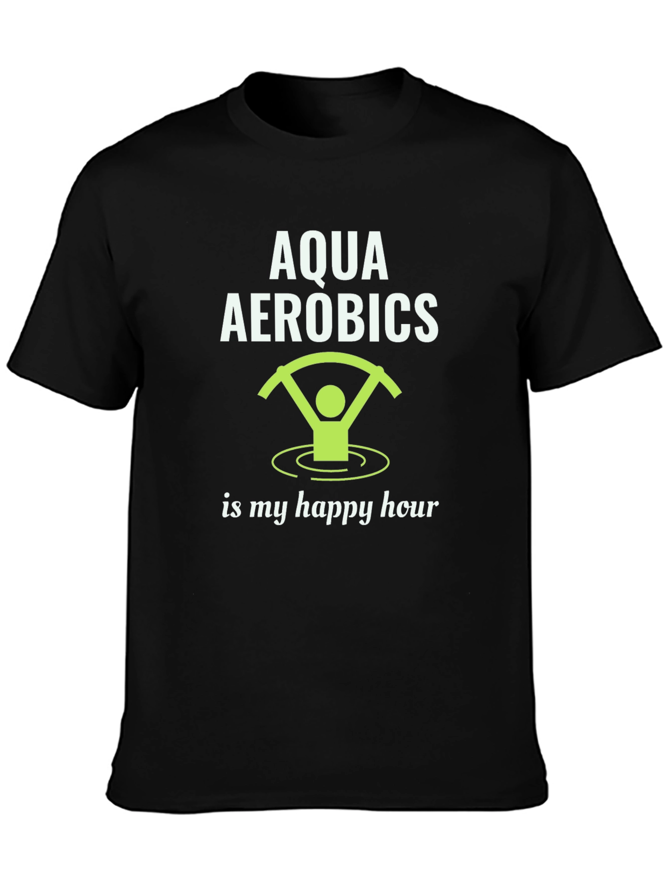Aqua Aerobics Happy Hour T-Shirt