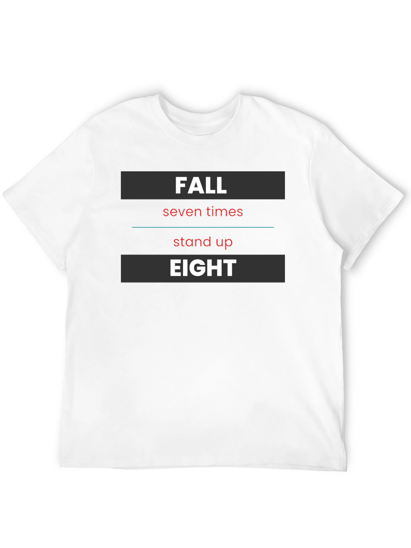 Fall Seven Times Stand Up Eight T-Shirt