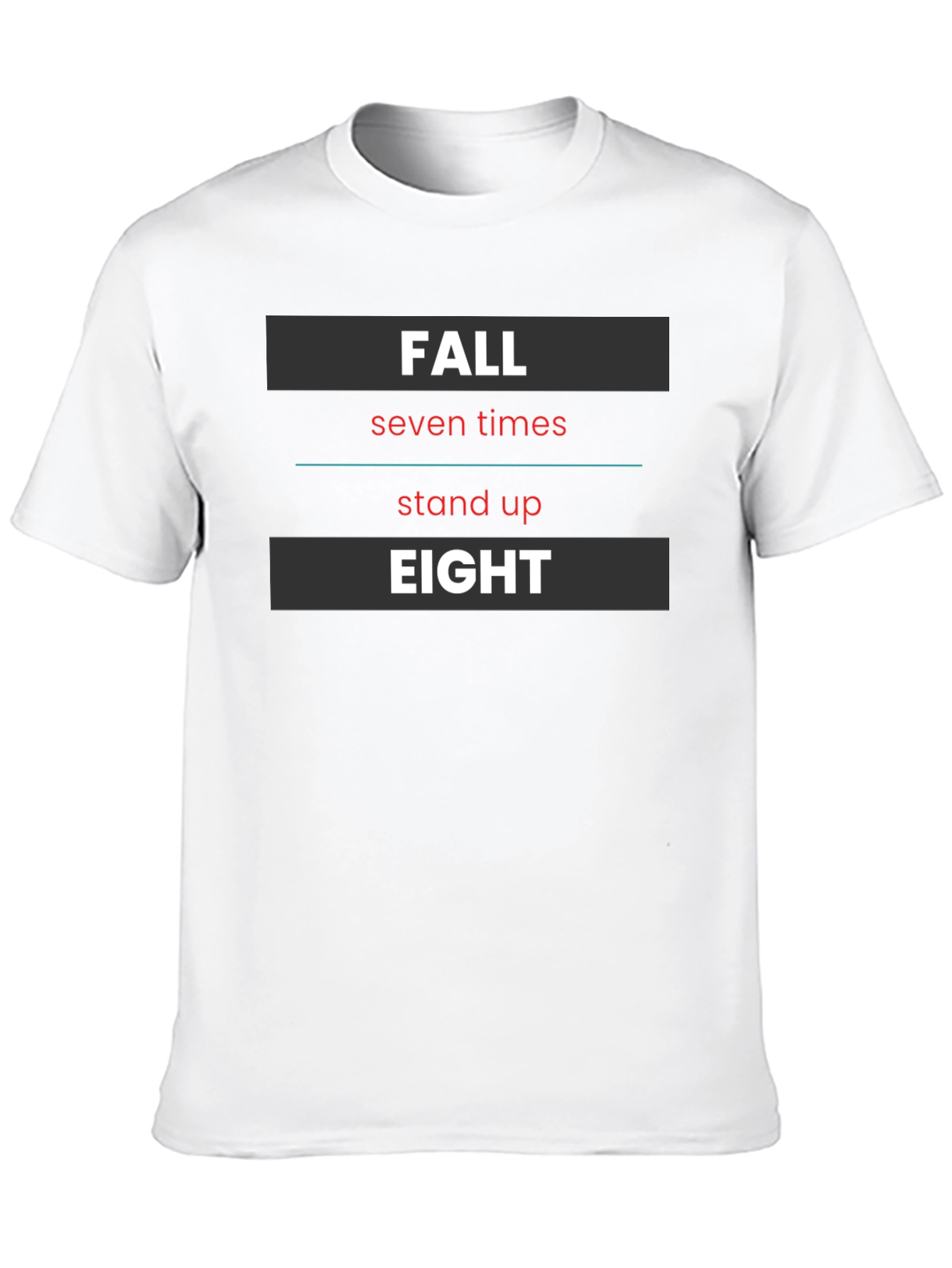Fall Seven Times Stand Up Eight T-Shirt