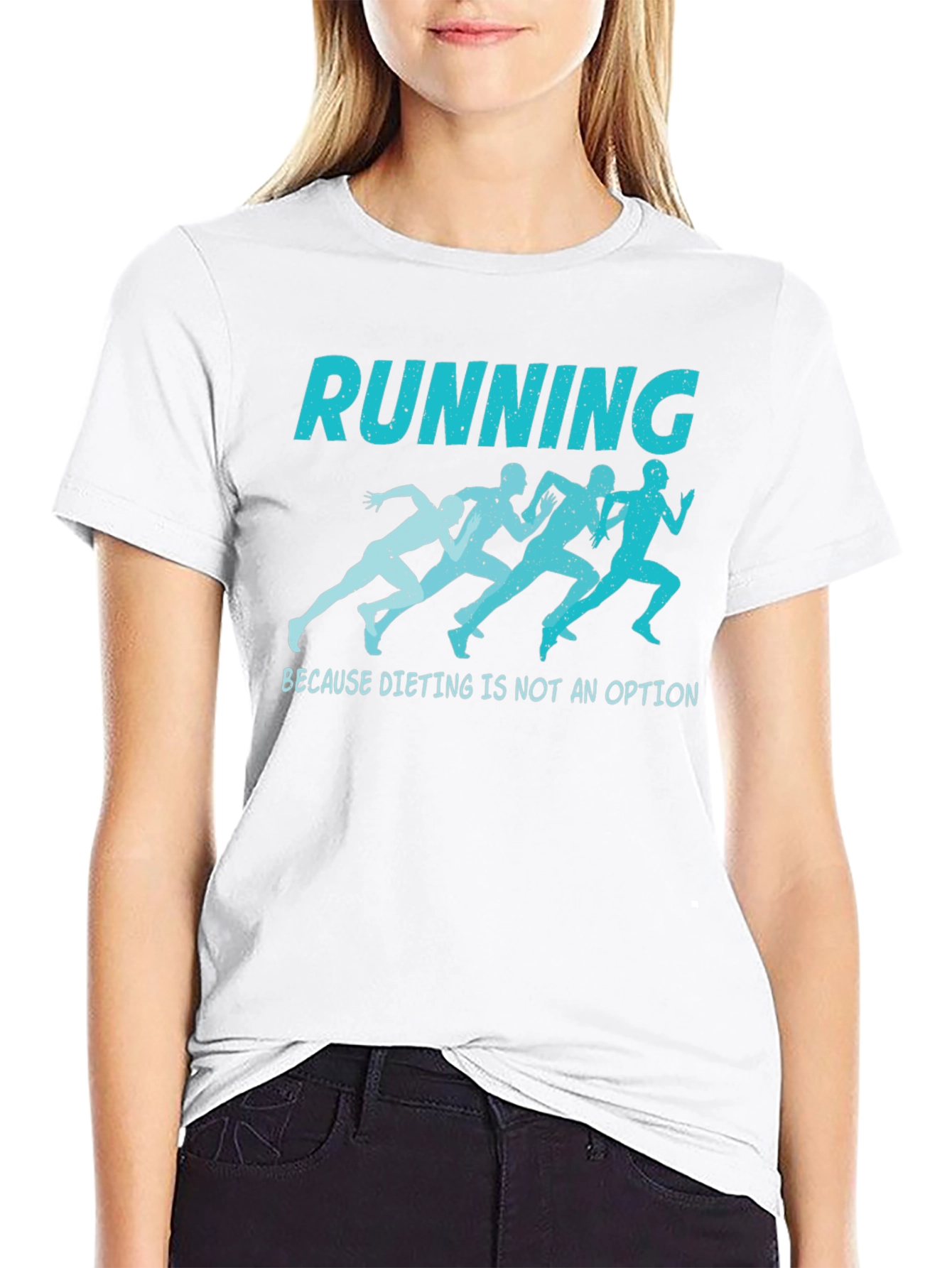 Running T-Shirt - Dieting is Not an Option