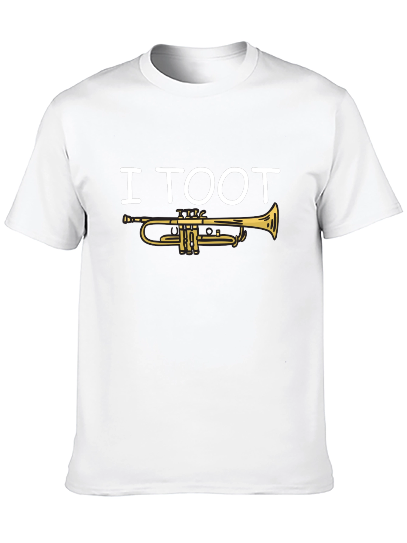 I Toot Trumpet T-Shirt - Musician Humor Tee