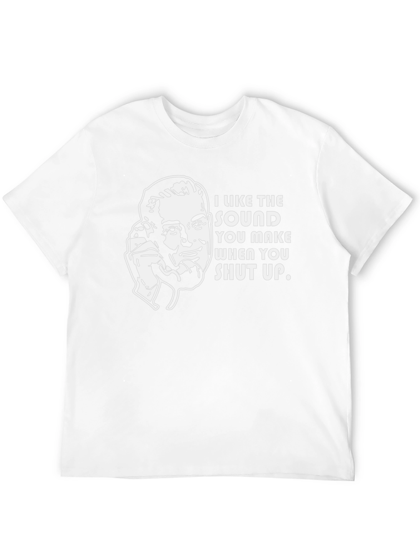 Sarcastic Humor T-Shirt - Shut Up!