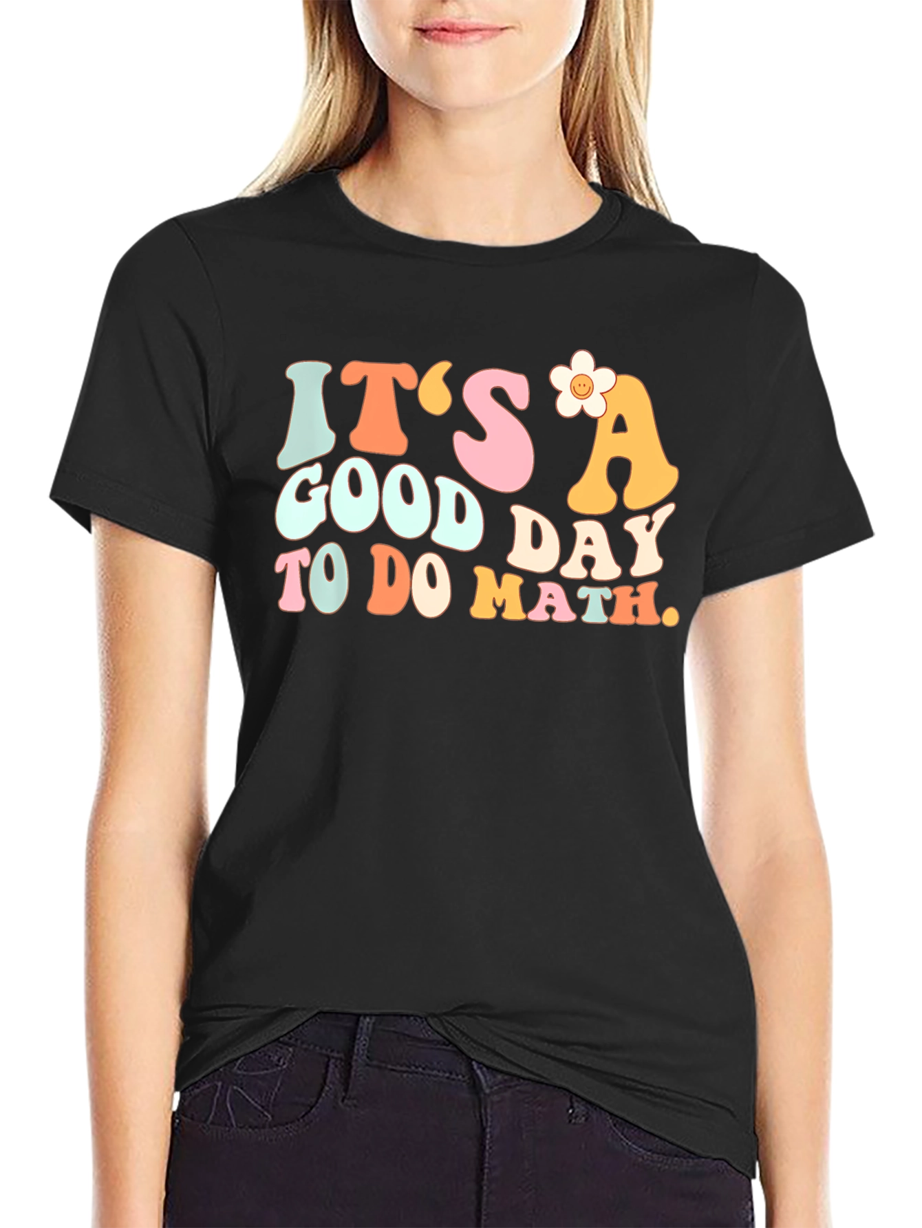 Its a Good Day to do Math T-Shirt