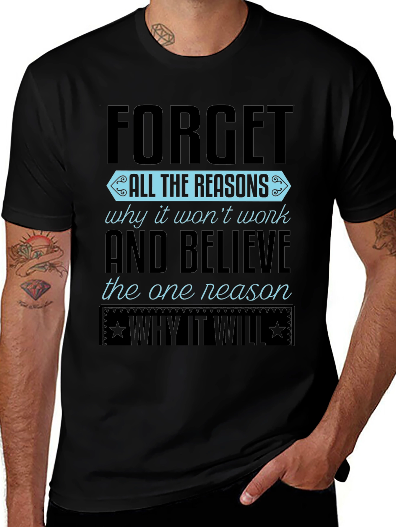 Motivational Graphic T-Shirt - Forget Reasons