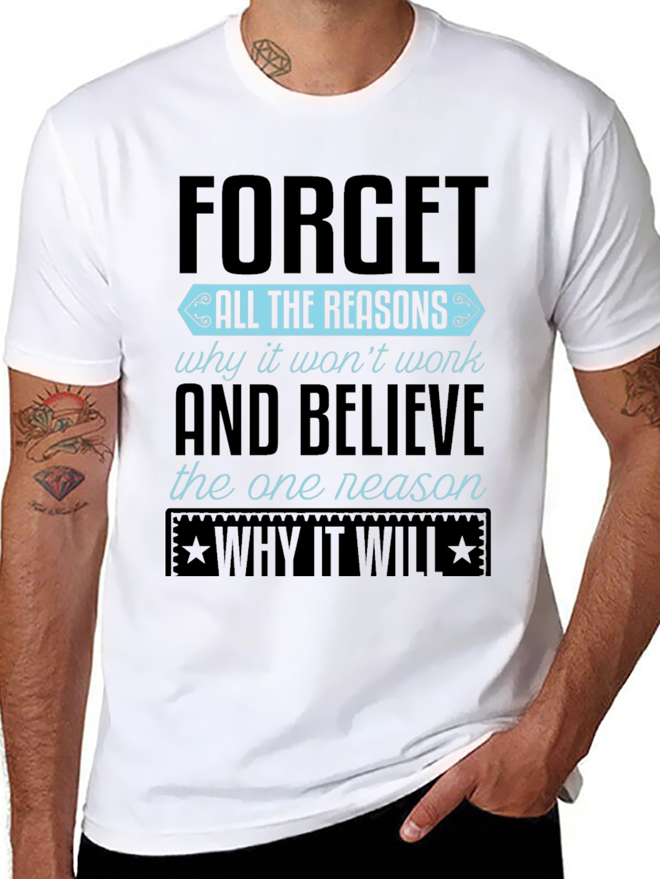 Motivational Graphic T-Shirt - Forget Reasons