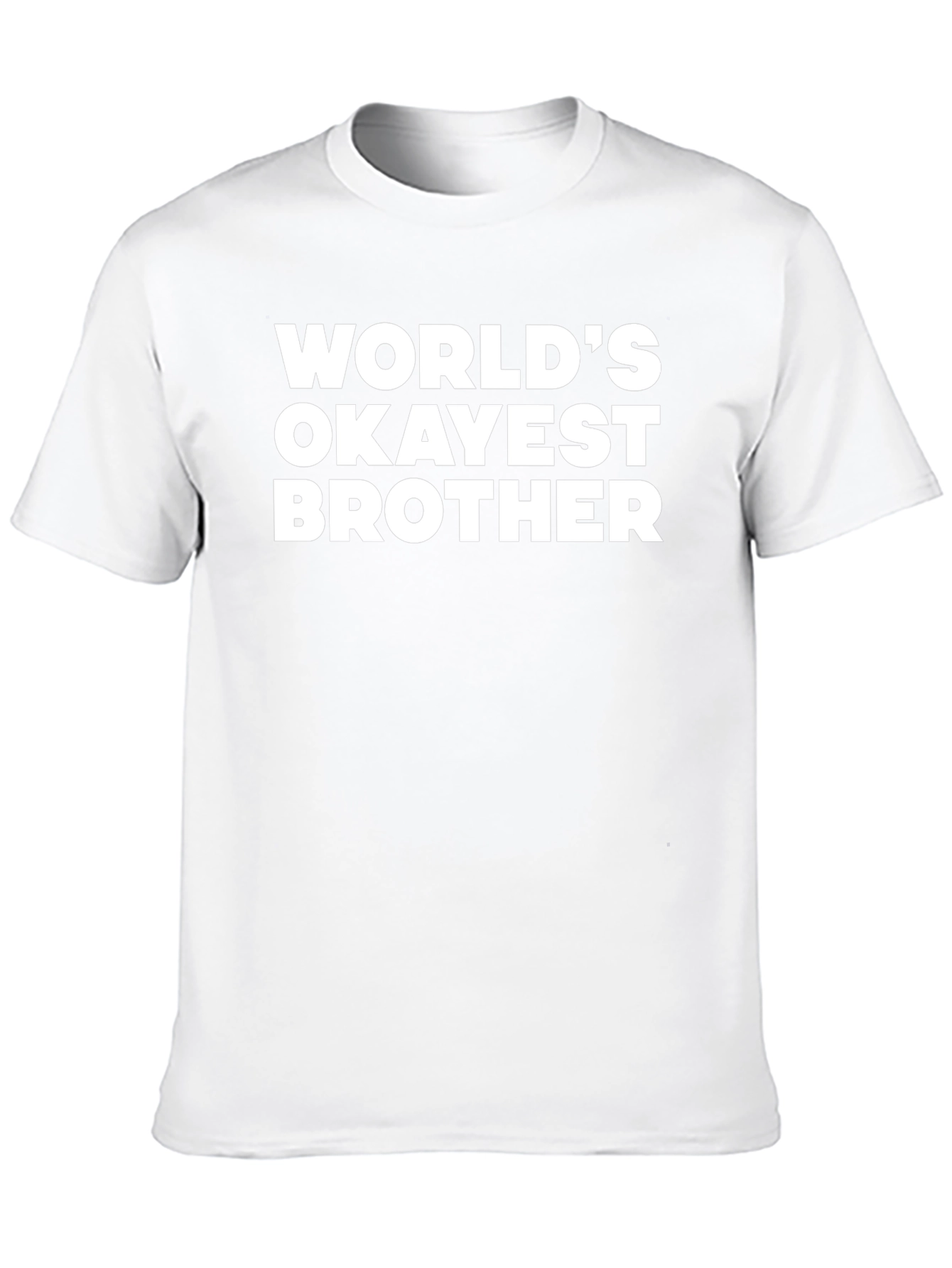 Worlds Okayest Brother T-Shirt