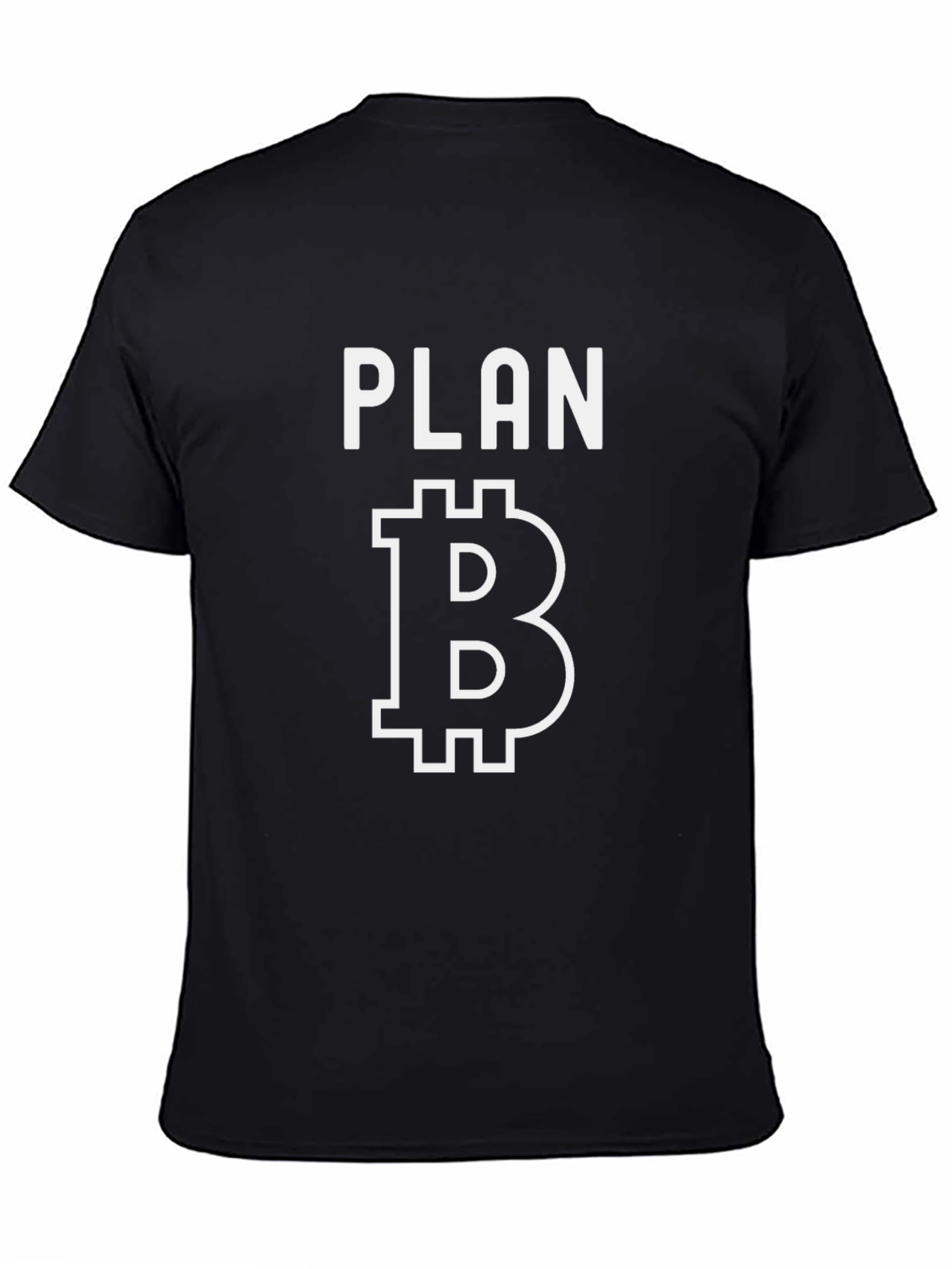 Plan B Bitcoin T-Shirt - Crypto Investor Apparel