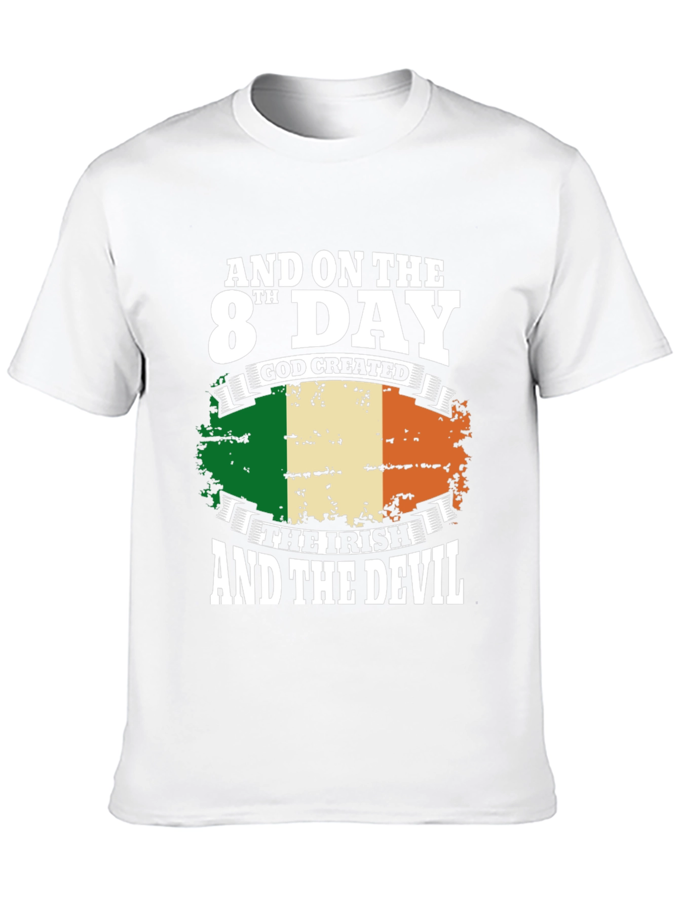 Irish Pride T-Shirt - And On The 8th Day
