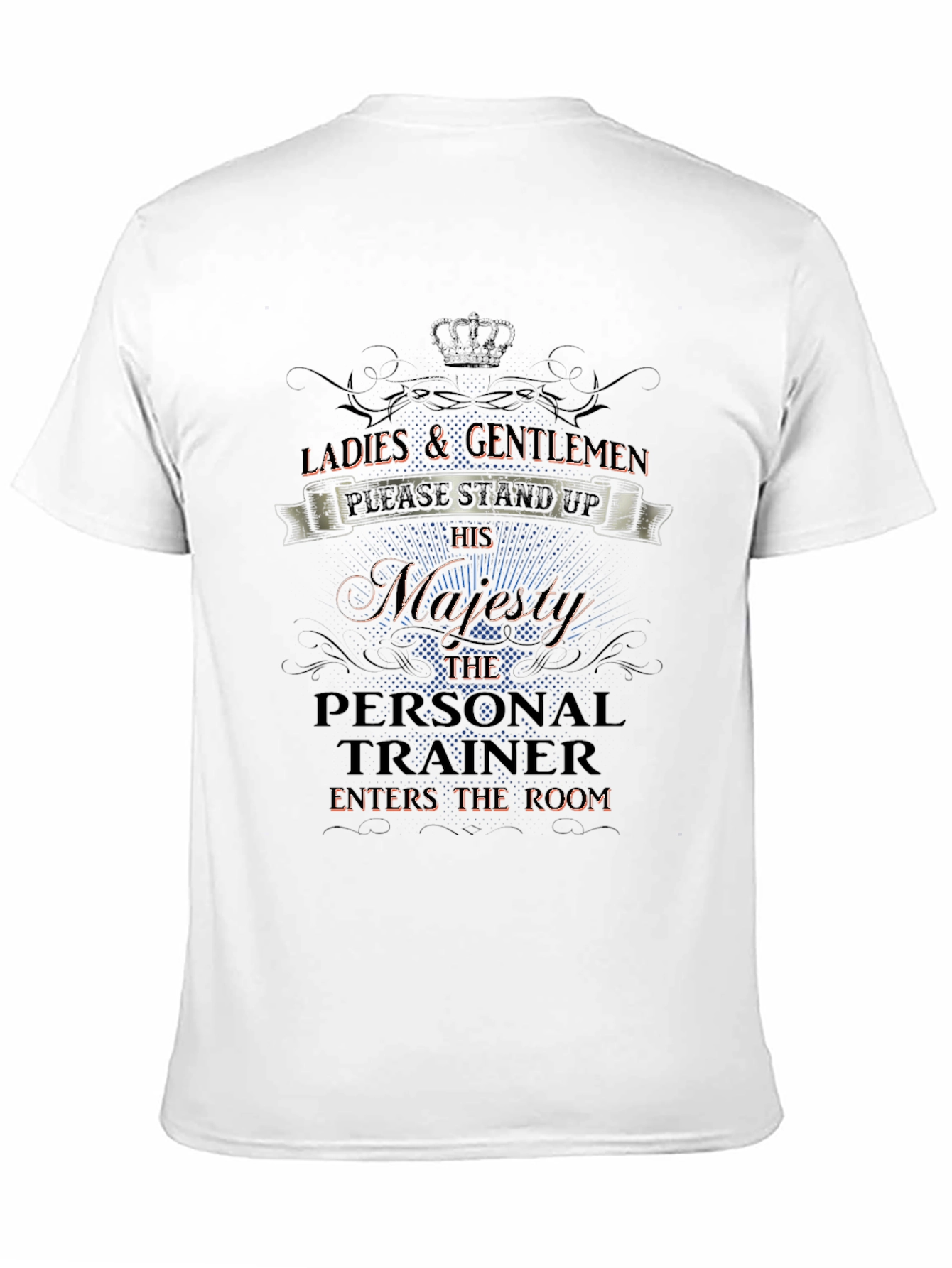 Majesty Personal Trainer Graphic T-Shirt