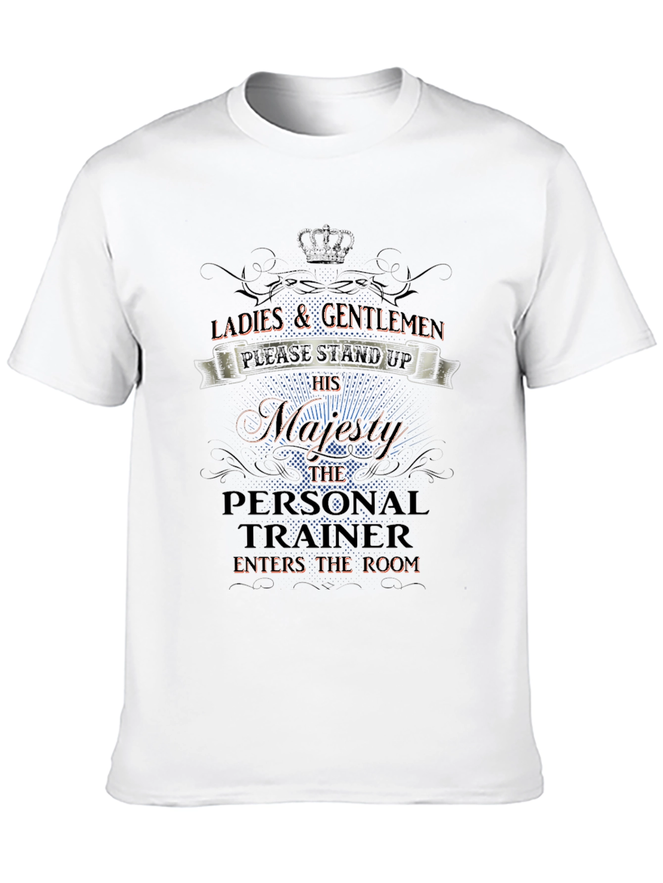 Majesty Personal Trainer Graphic T-Shirt