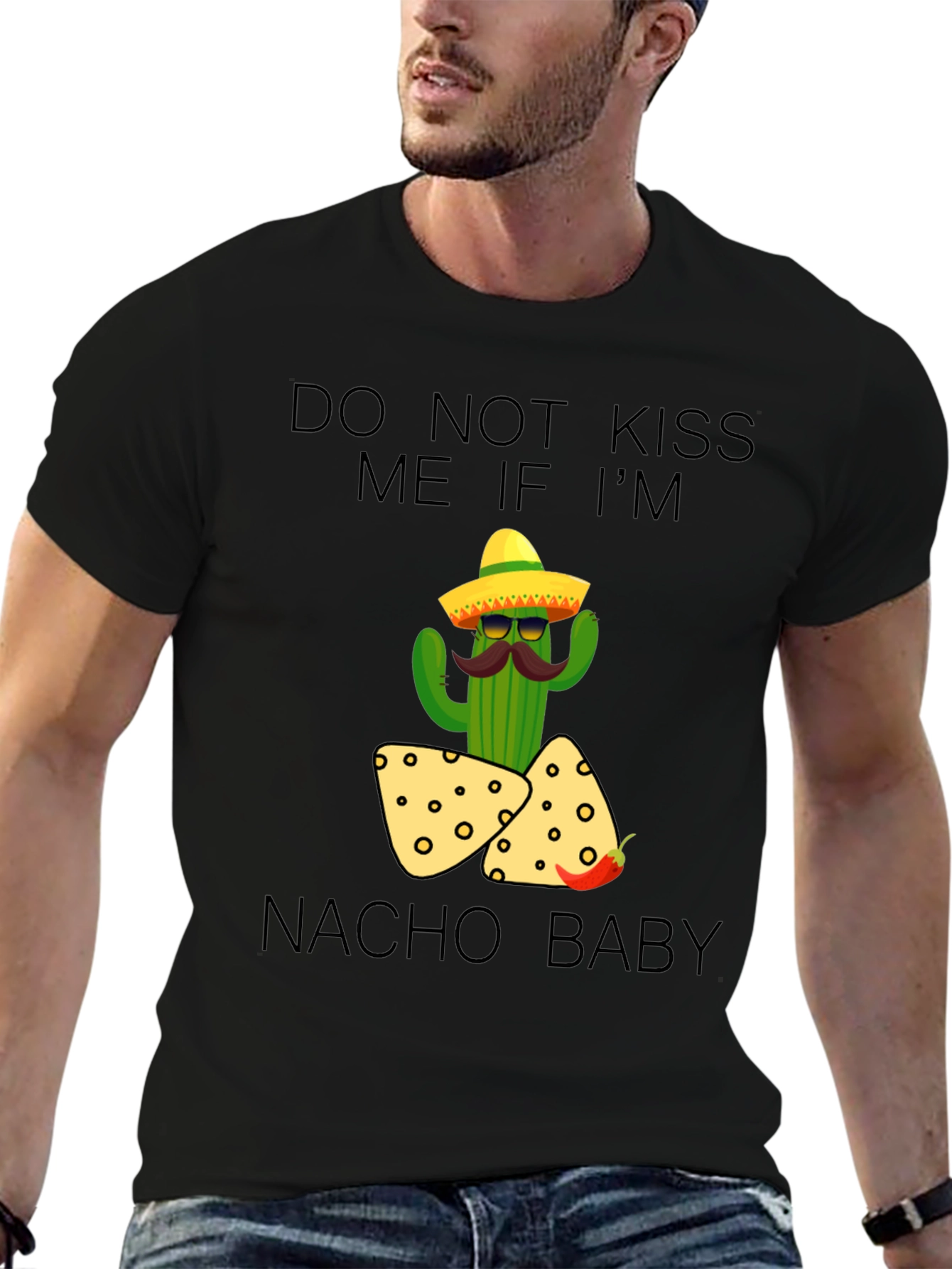 Do Not Kiss Me Nacho Baby T-Shirt