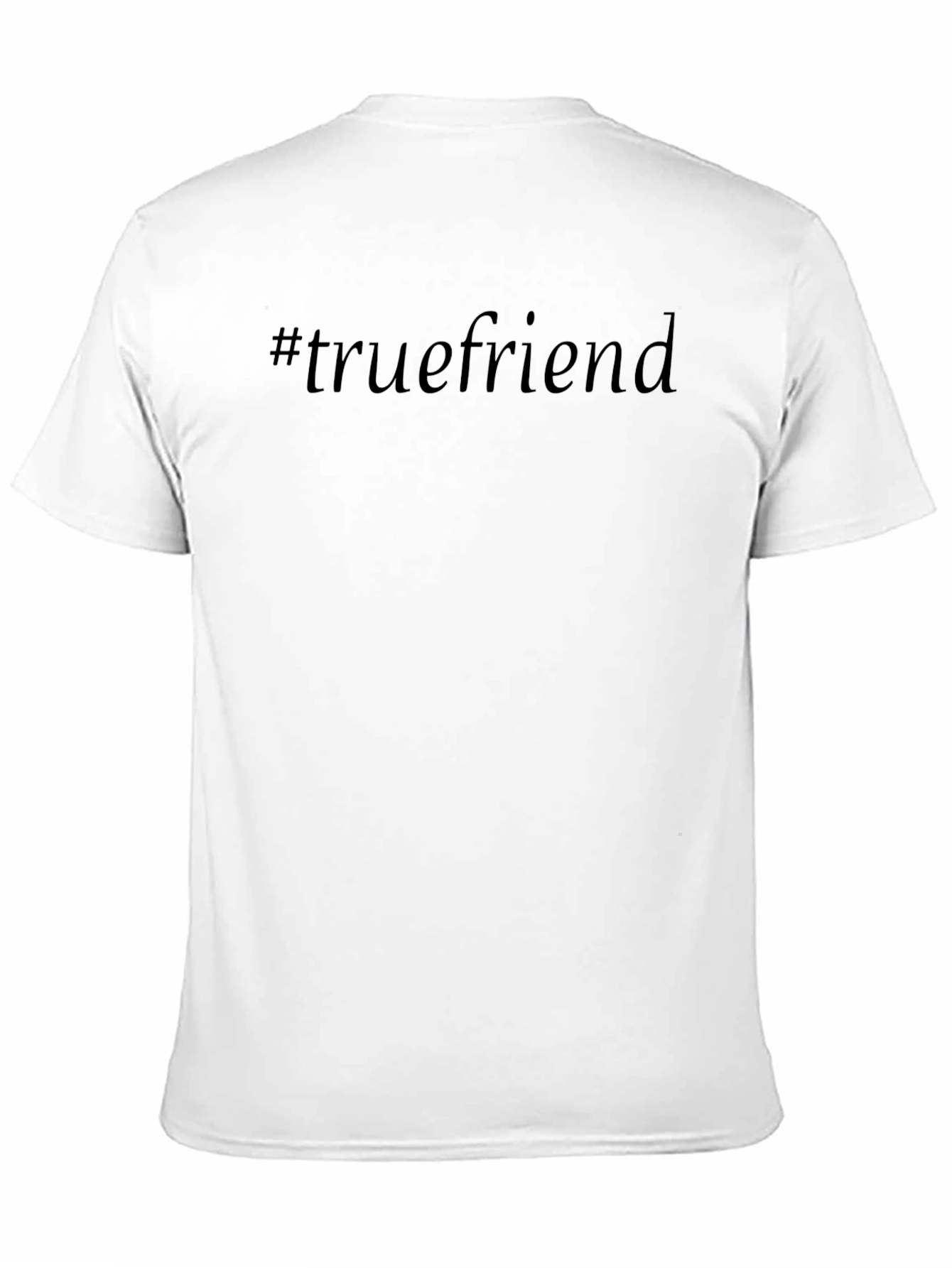 TrueFriend Tee: Casual Black T-Shirt