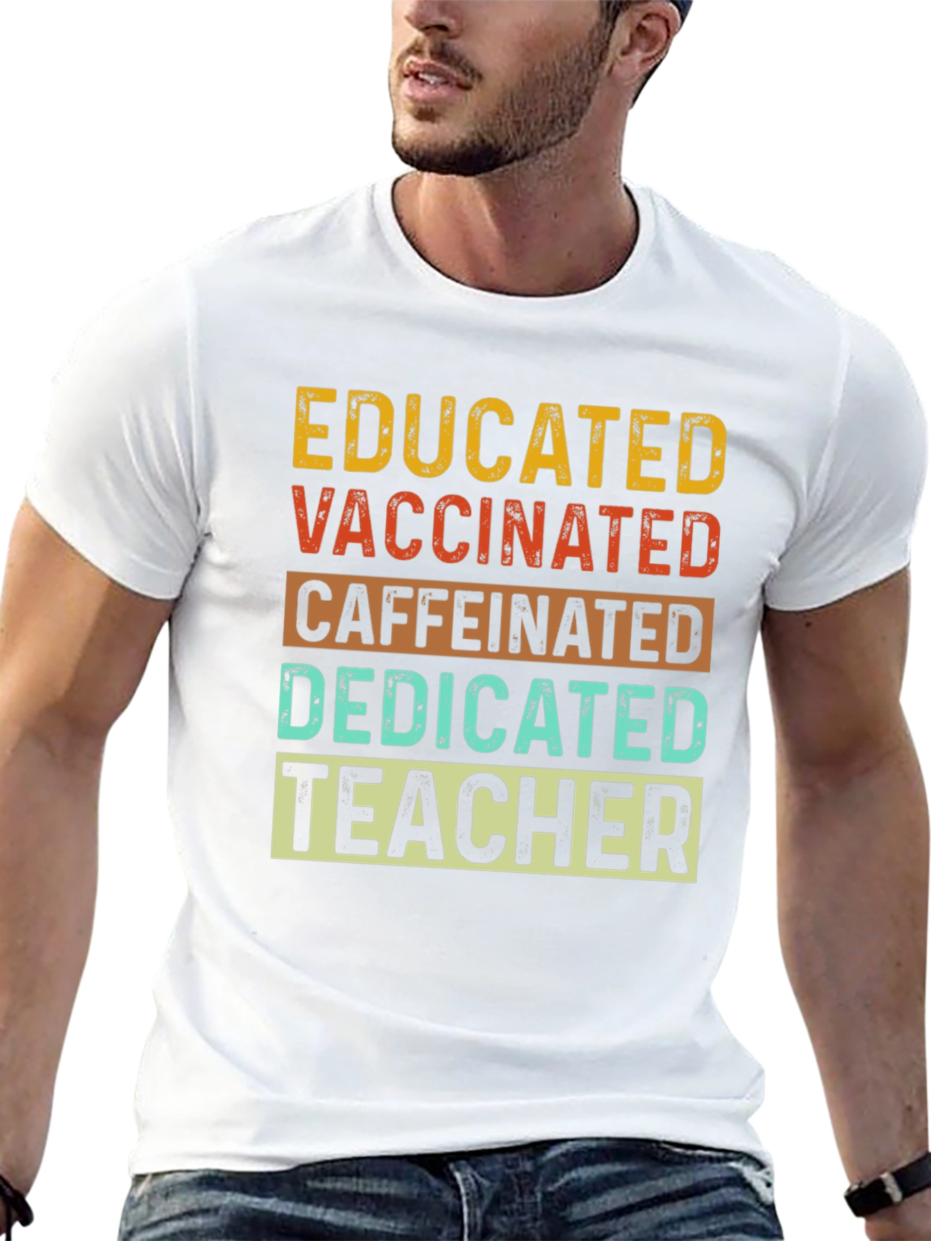 Educated Vaccinated Caffeinated Dedicated Teacher T-Shirt
