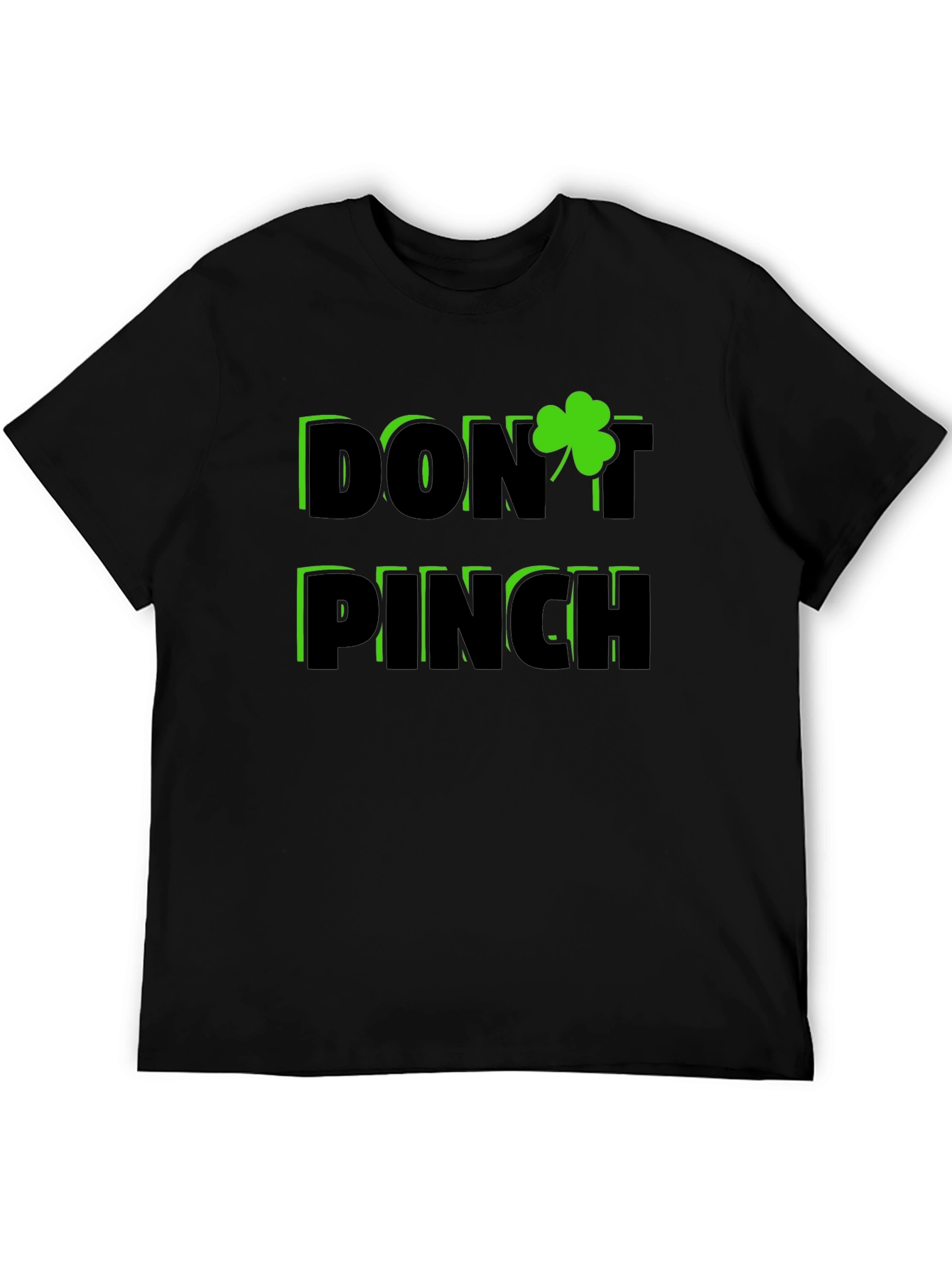 Dont Pinch St. Patricks Day Shamrock T-Shirt