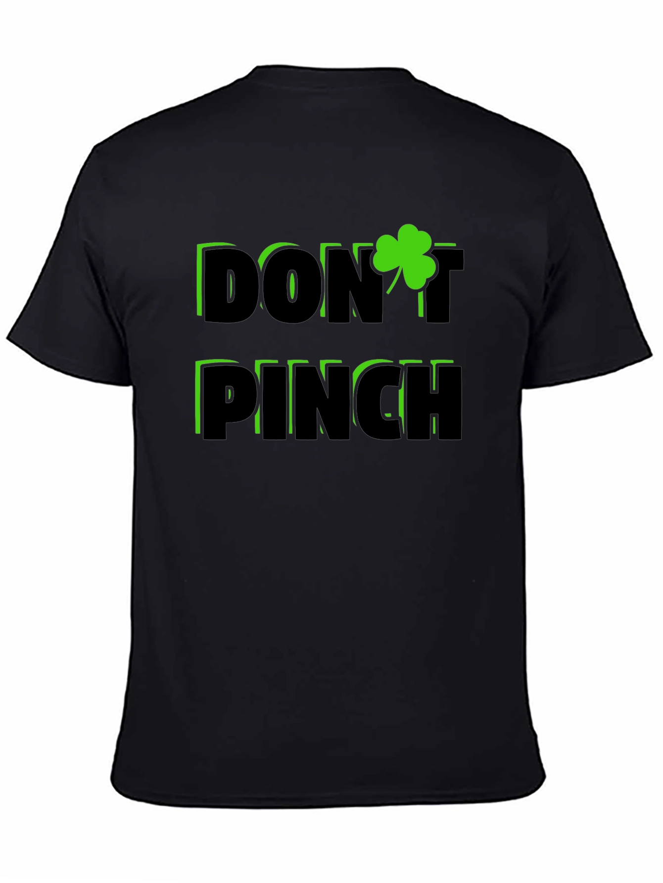 Dont Pinch St. Patricks Day Shamrock T-Shirt