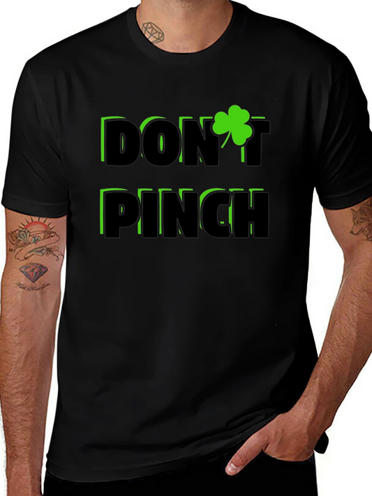 Dont Pinch St. Patricks Day Shamrock T-Shirt