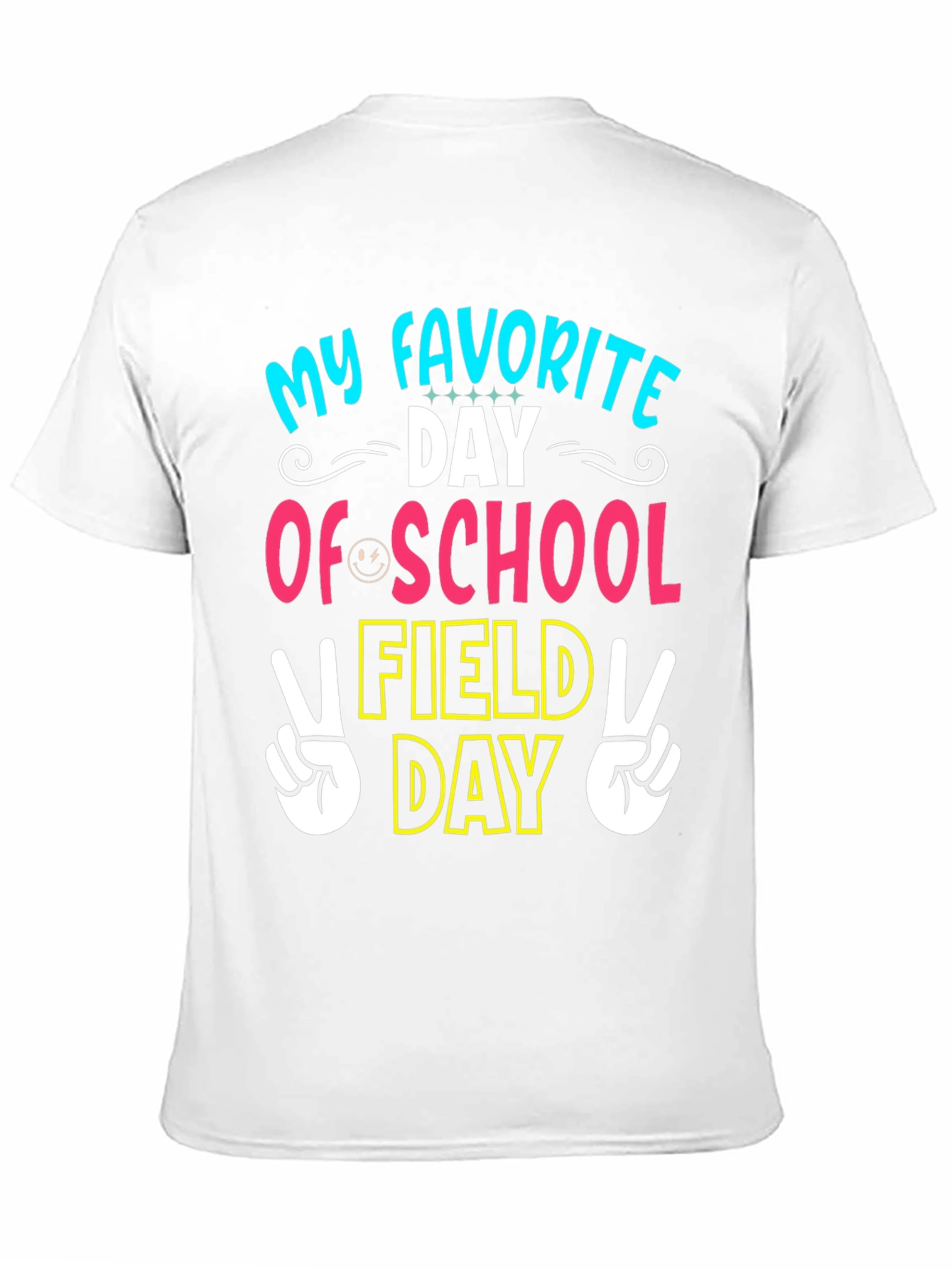 My Favorite Field Day T-Shirt